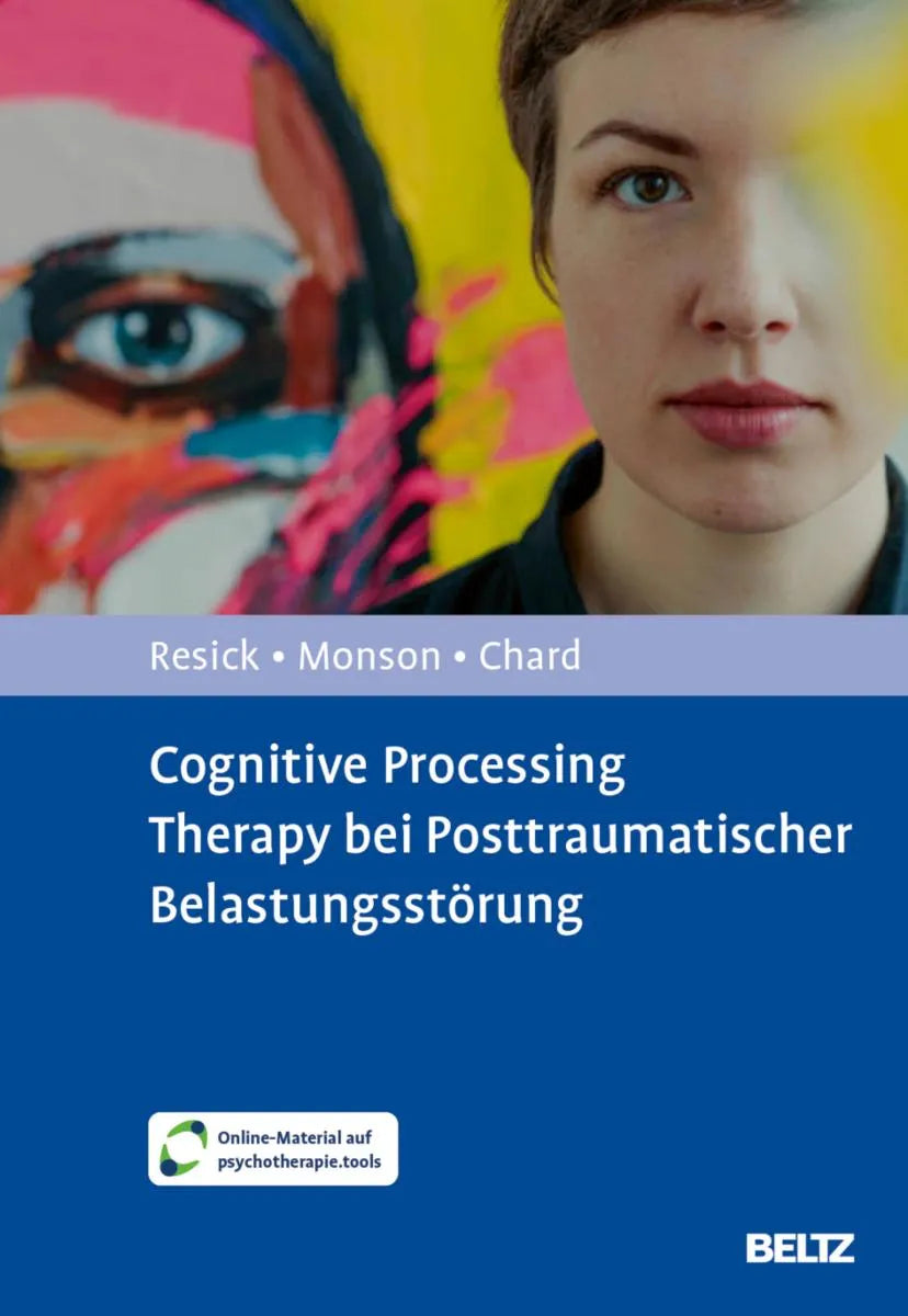 Cover: Cognitive Processing Therapy bei Posttraumatischer Belastungsstörung (E-Book) von Patricia A. Resick