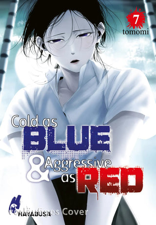 Cold as Blue & Aggressive as Red 7