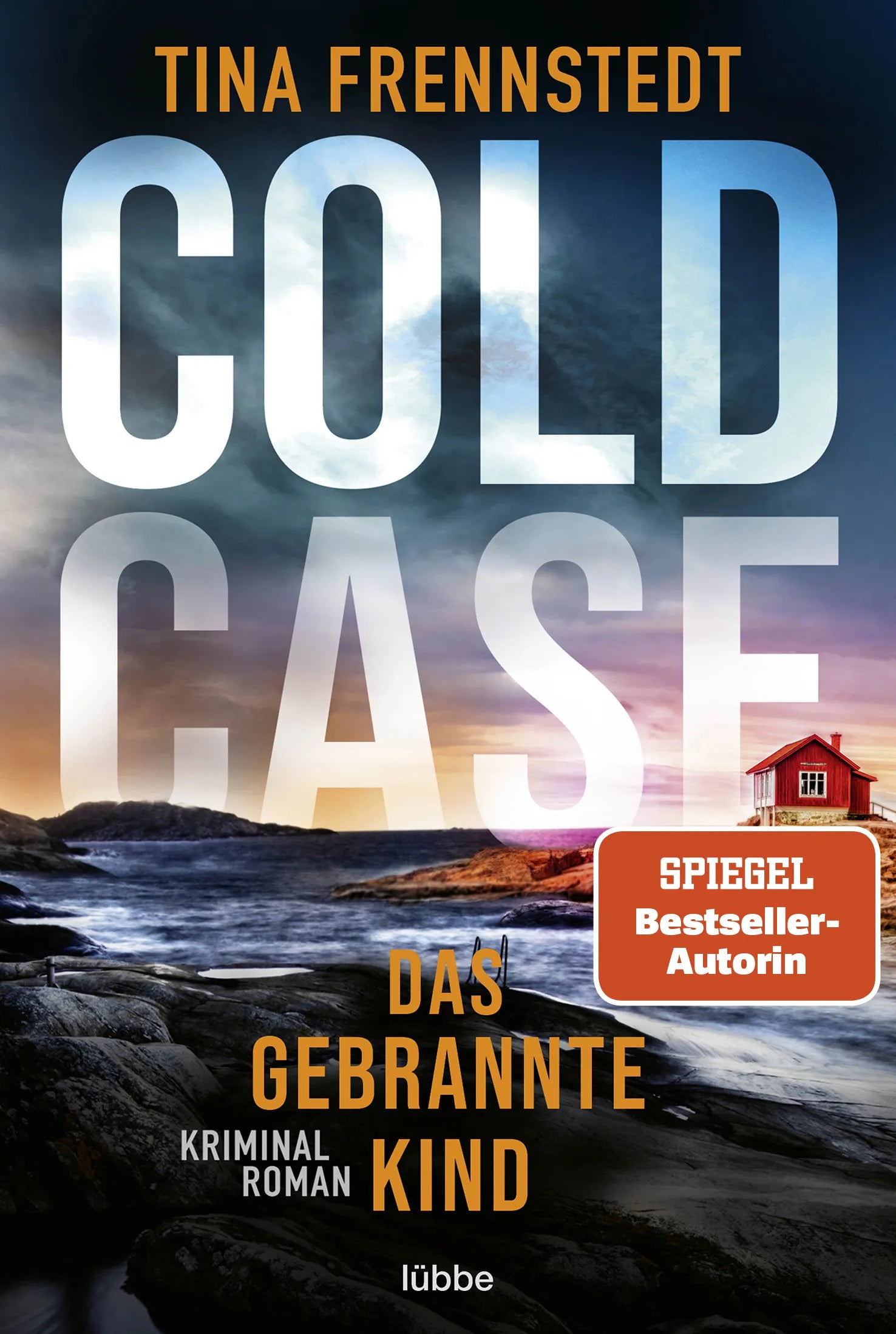 Buchcover von 'COLD CASE - Das gebrannte Kind' - Taschenbuch von Tina Frennstedt