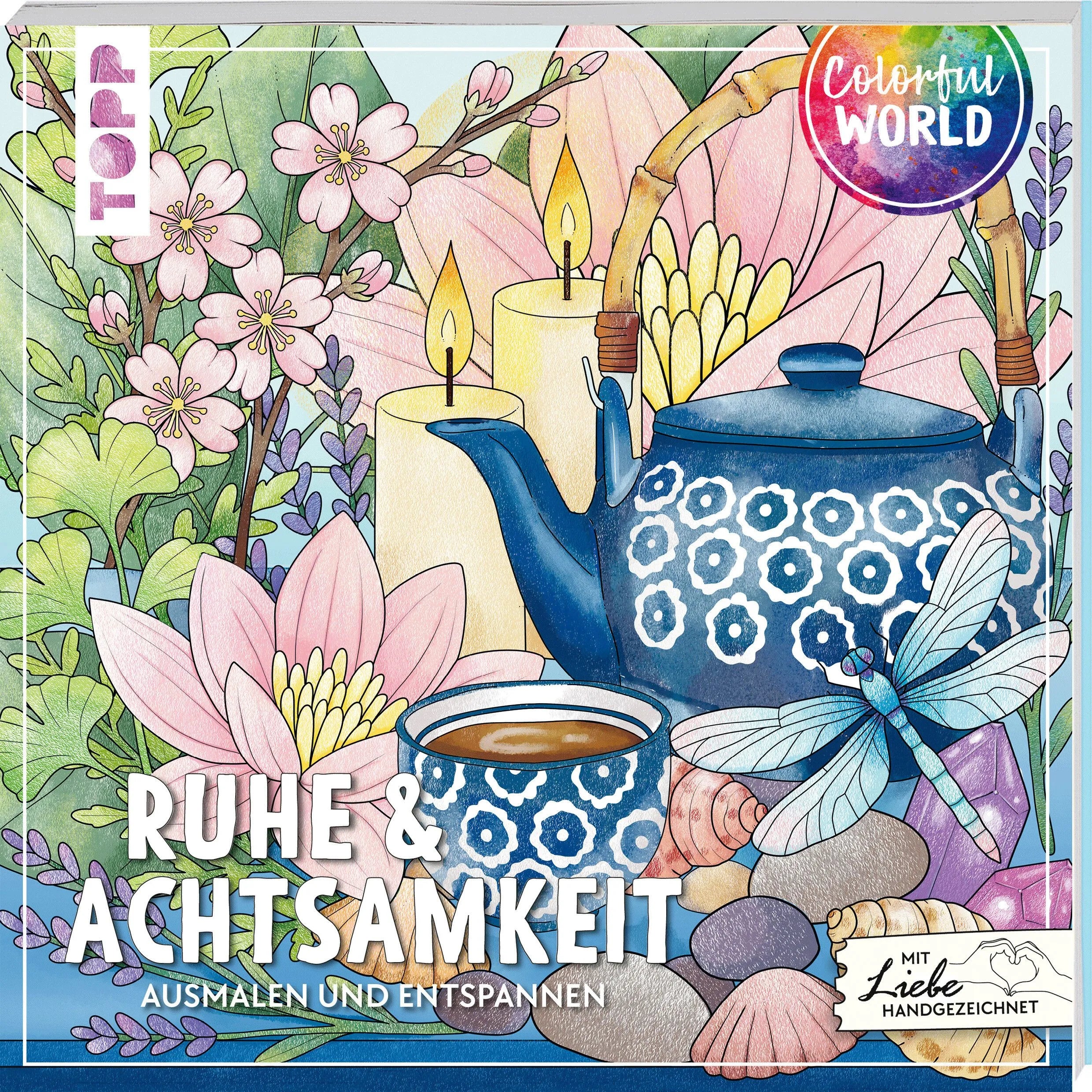 Cover: Colorful World - Ruhe & Achtsamkeit (Taschenbuch) von Kathi Hund