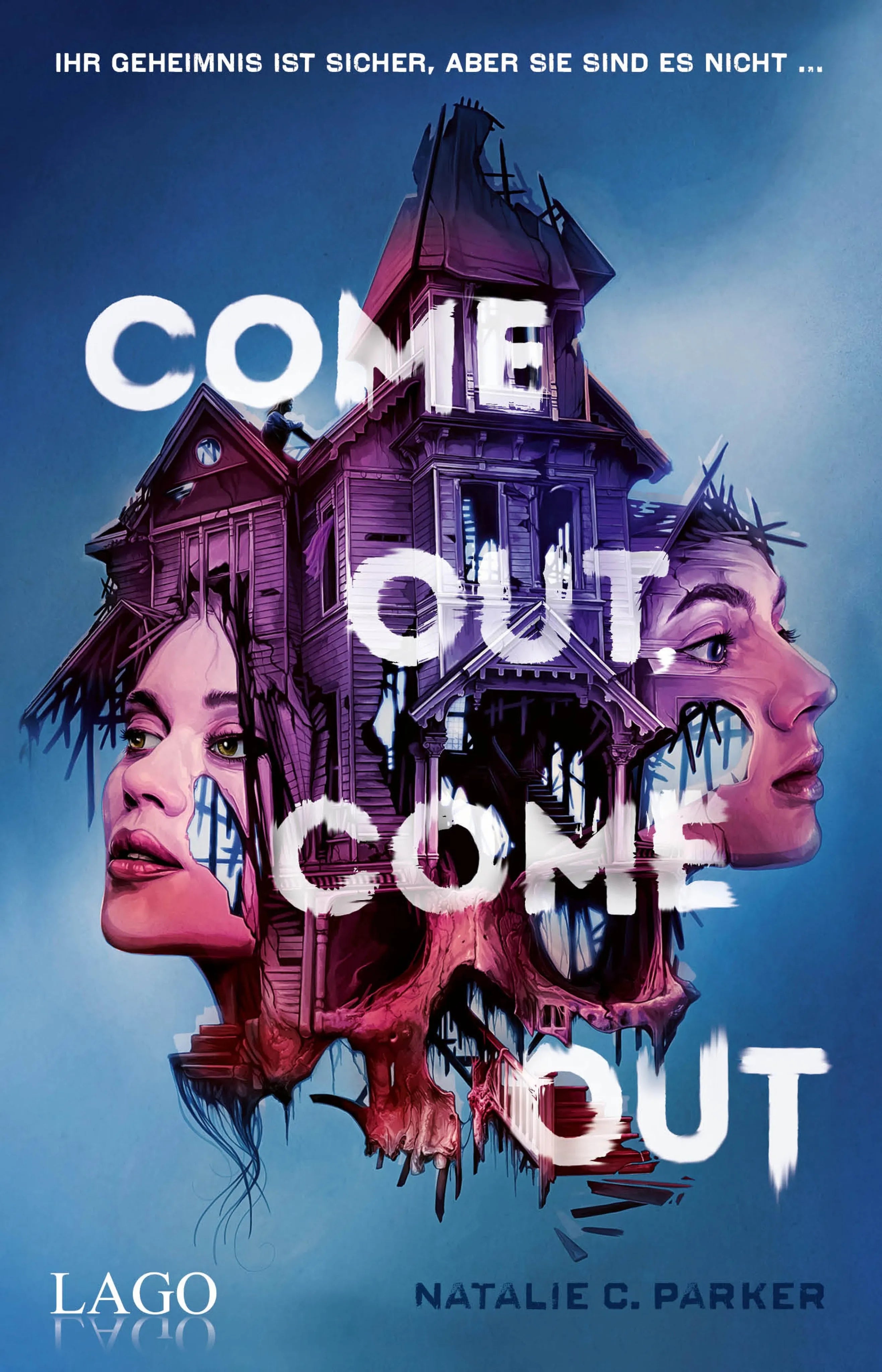 Cover: Come out. Come out (E-Book) von Natalie C. Parker