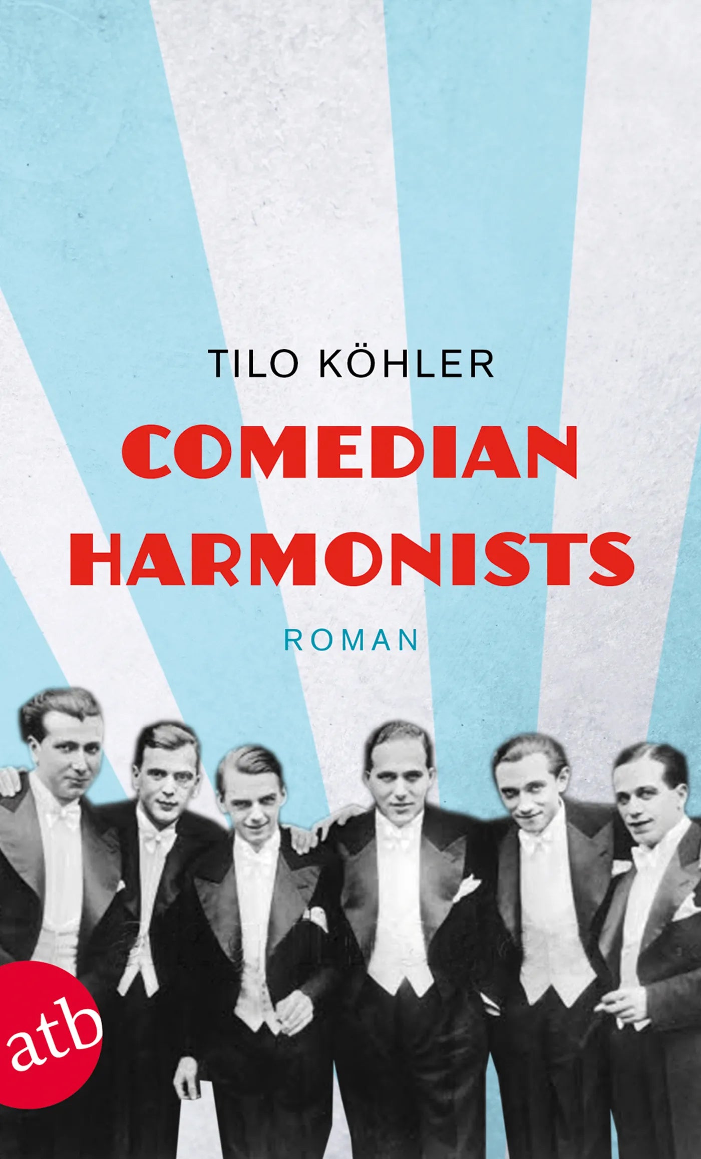 Buchcover von 'Comedian Harmonists' - Taschenbuch von Tilo Köhler