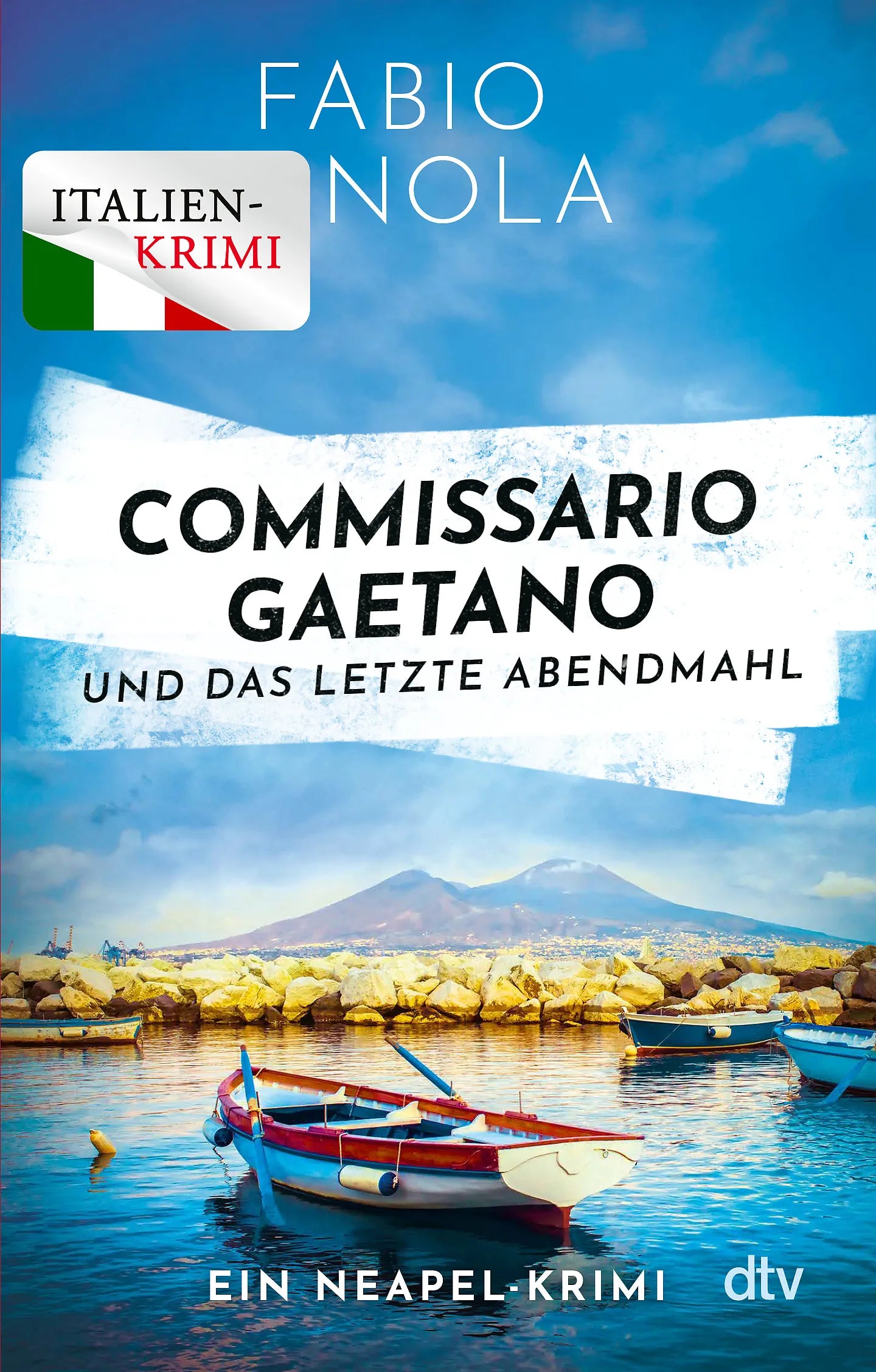 Buchcover von 'Commissario Gaetano und das letzte Abendmahl' - Taschenbuch von Fabio Nola