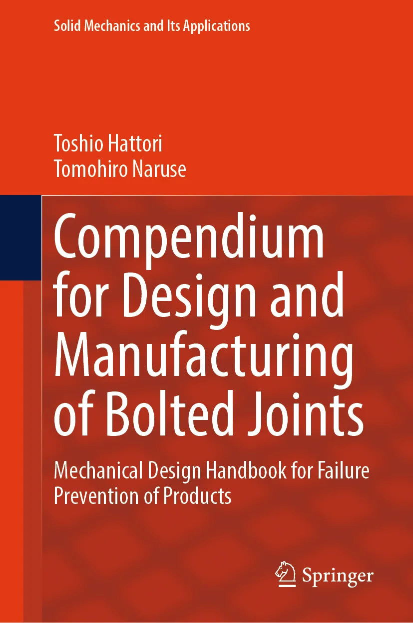 Cover: Compendium for Design and Manufacturing of Bolted Joints (E-Book) von Toshio Hattori