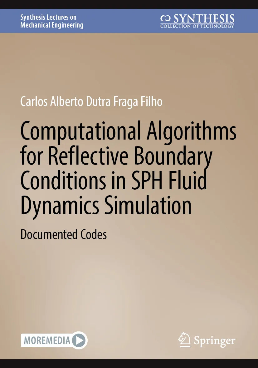 Cover: Computational Algorithms for Reflective Boundary Conditions in SPH Fluid Dynamics Simulation (E-Book) von Carlos Alberto Dutra Fraga Filho