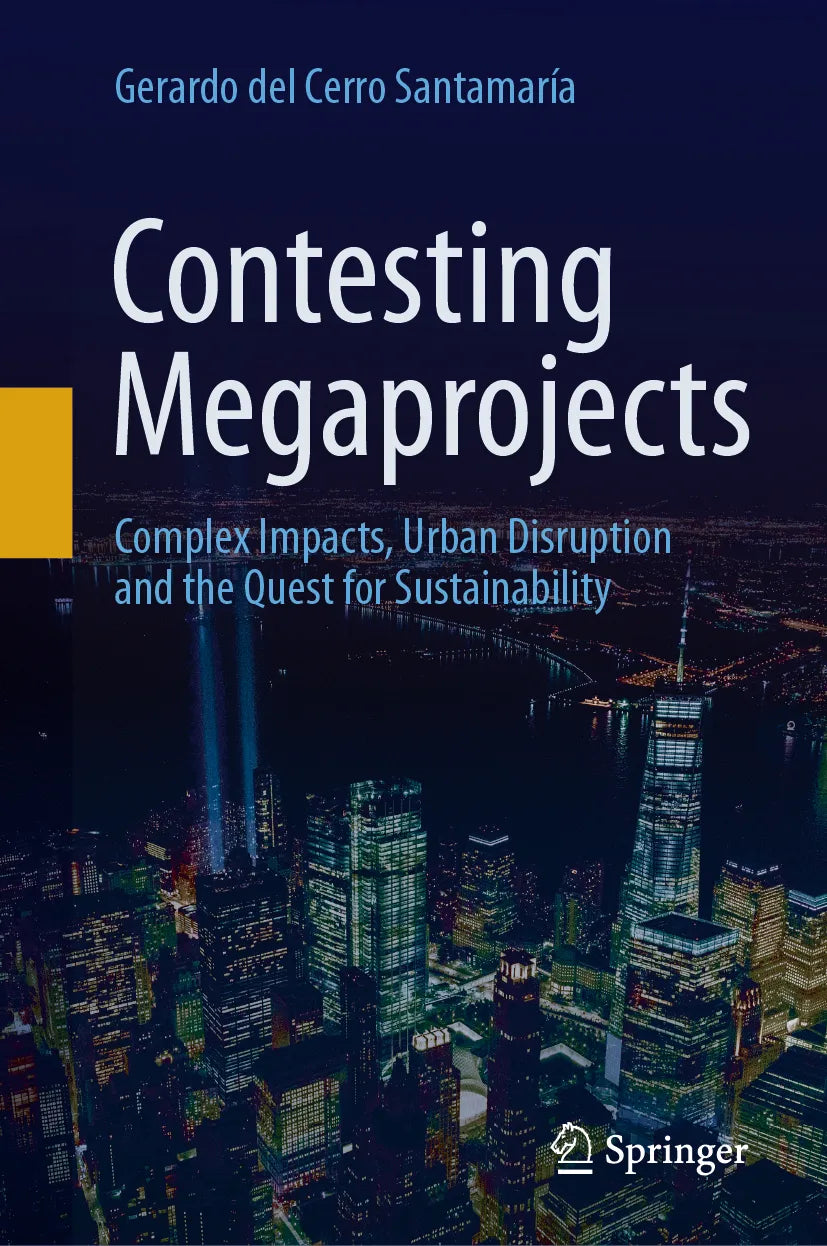 Cover: Contesting Megaprojects (E-Book) von Gerardo del Cerro Santamaría