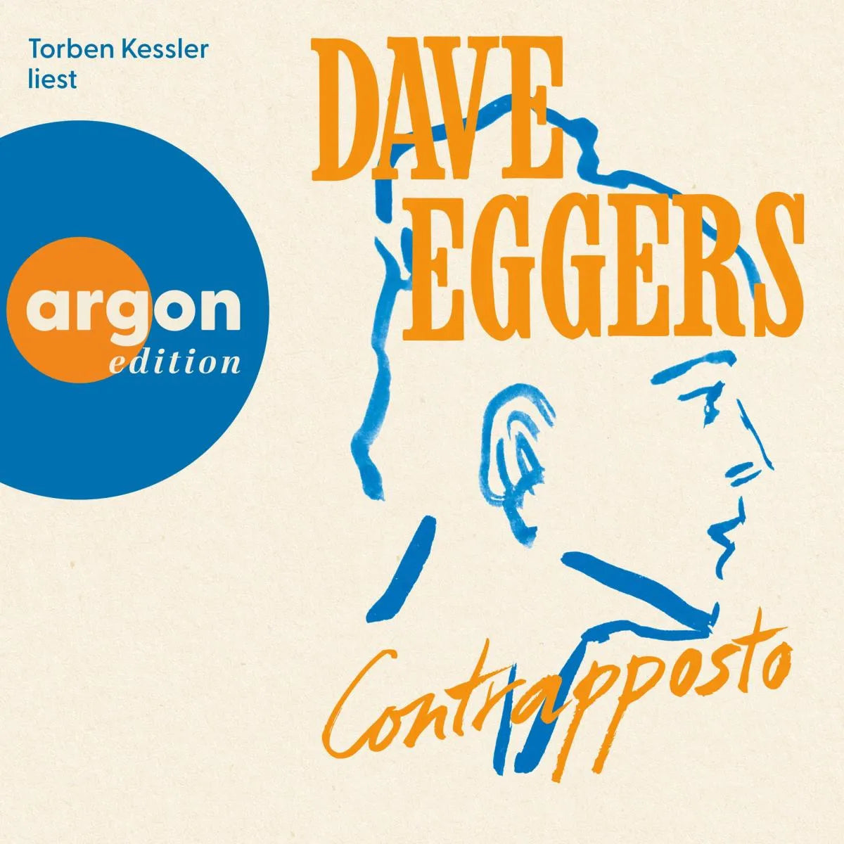 Cover: Contrapposto (Hörbuch Download) von Dave Eggers