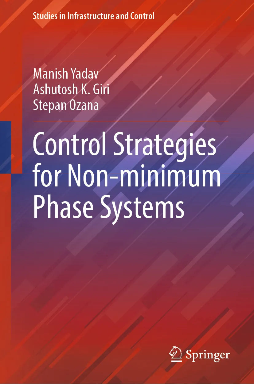 Cover: Control Strategies for Non-minimum Phase Systems (E-Book) von Manish Yadav