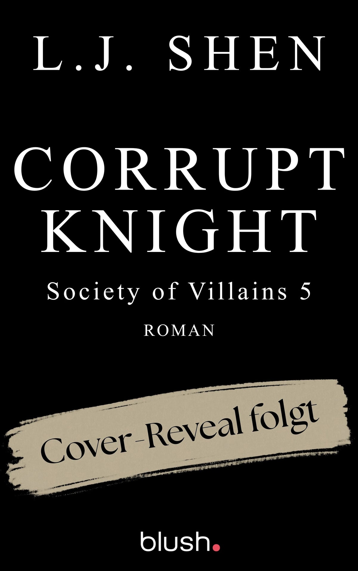 Cover: Corrupt Knight (Paperback) von L.J. Shen