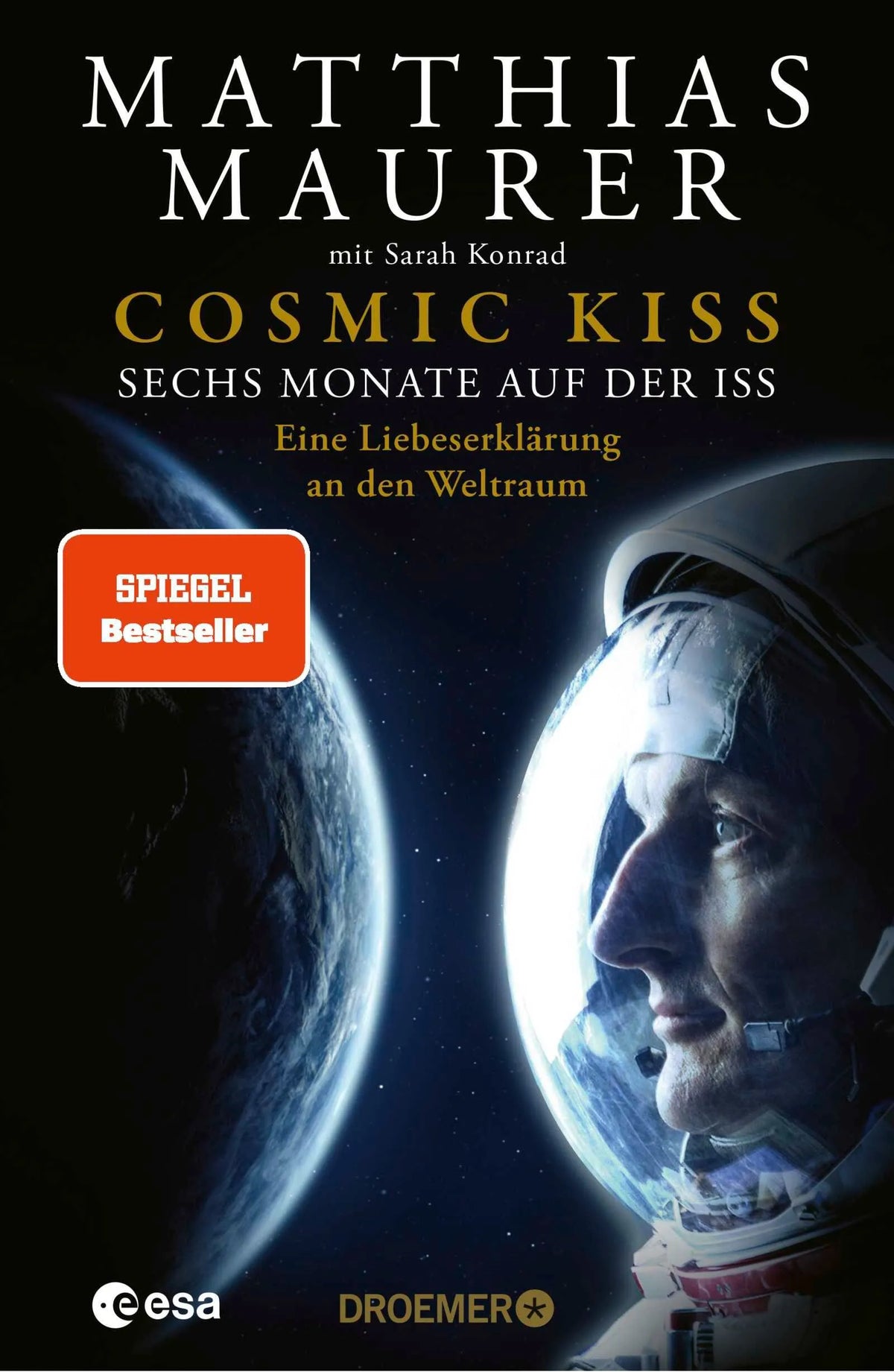 Cover: Cosmic Kiss (Hardcover) von Matthias Maurer