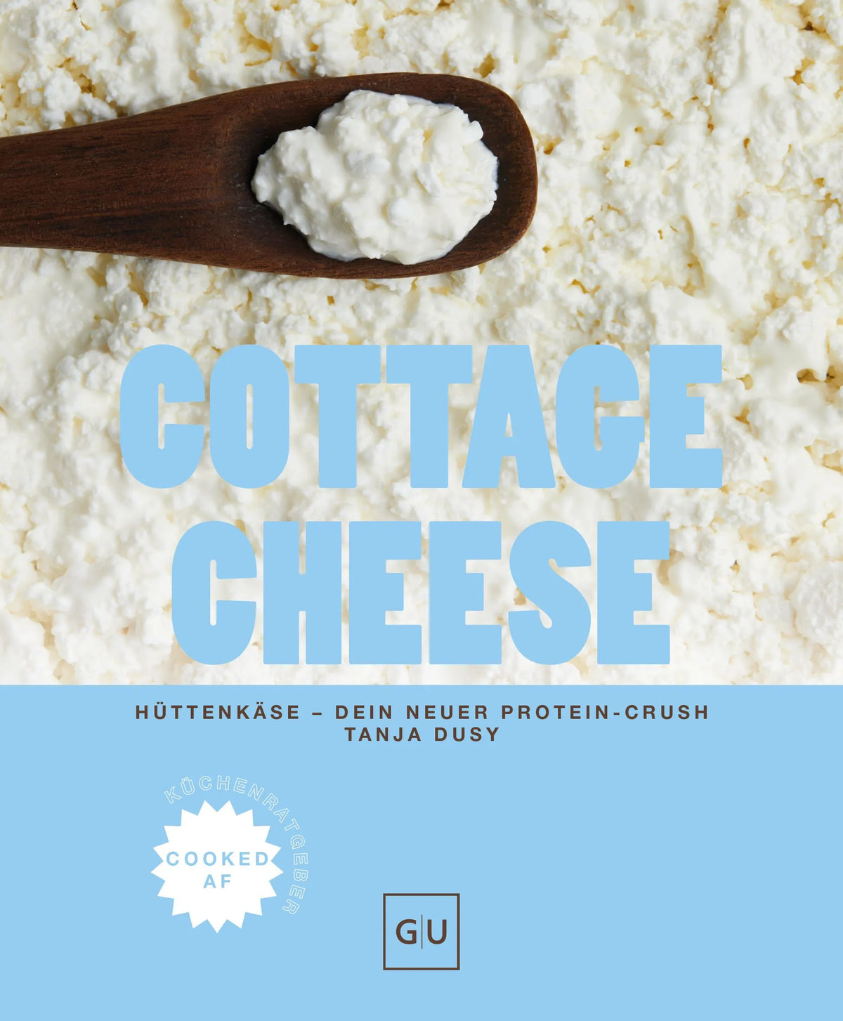 Cover: Cottage Cheese (Paperback) von Tanja Dusy