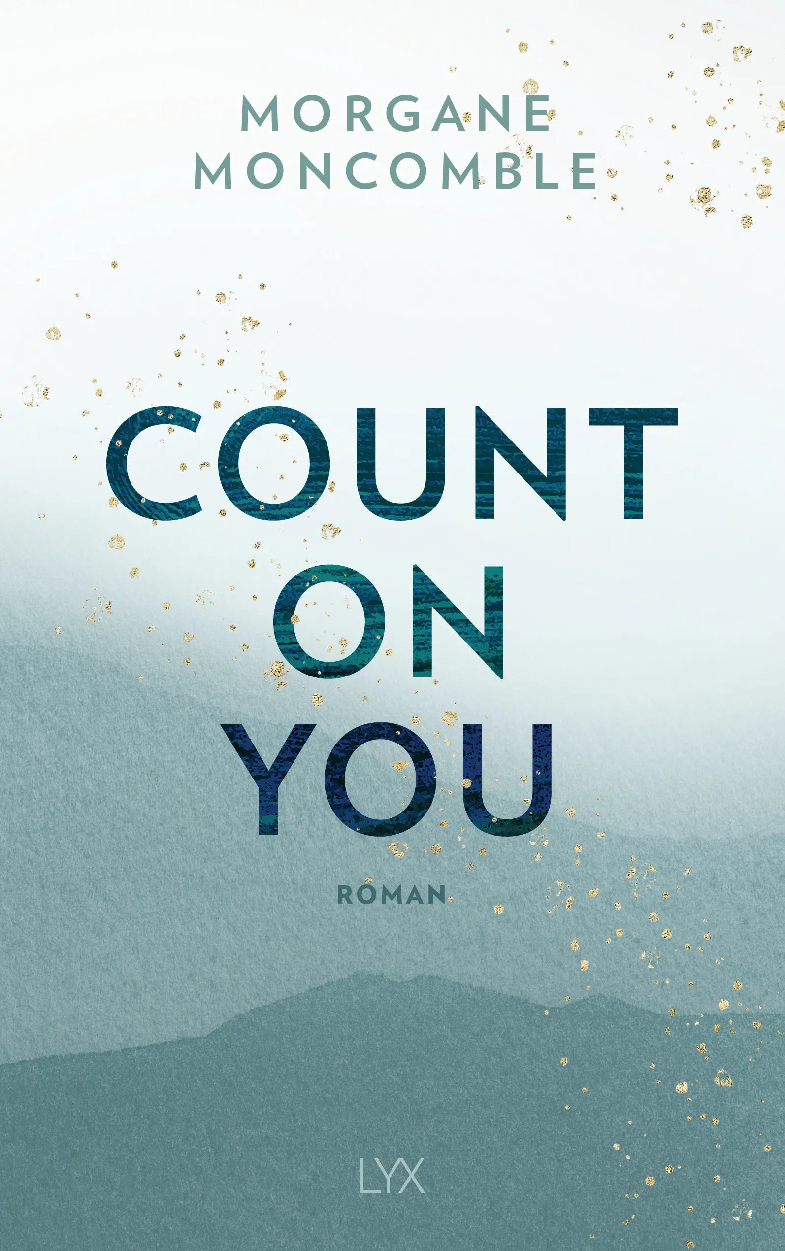 Buchcover von 'Count On You' - Paperback von Morgane Moncomble