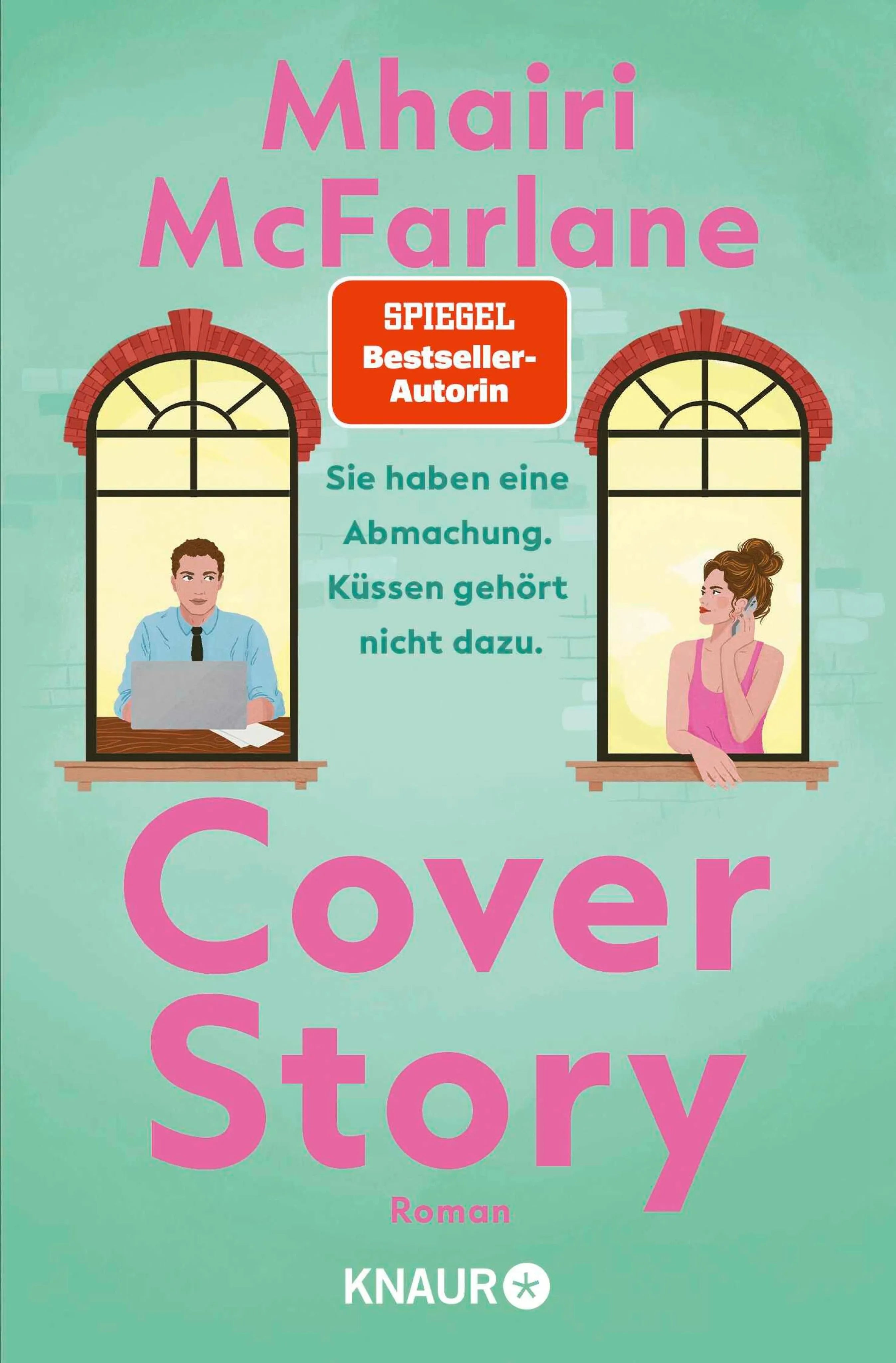 Cover: Cover Story. Sie haben eine Abmachung - Küssen gehört nicht dazu (E-Book) von Mhairi McFarlane
