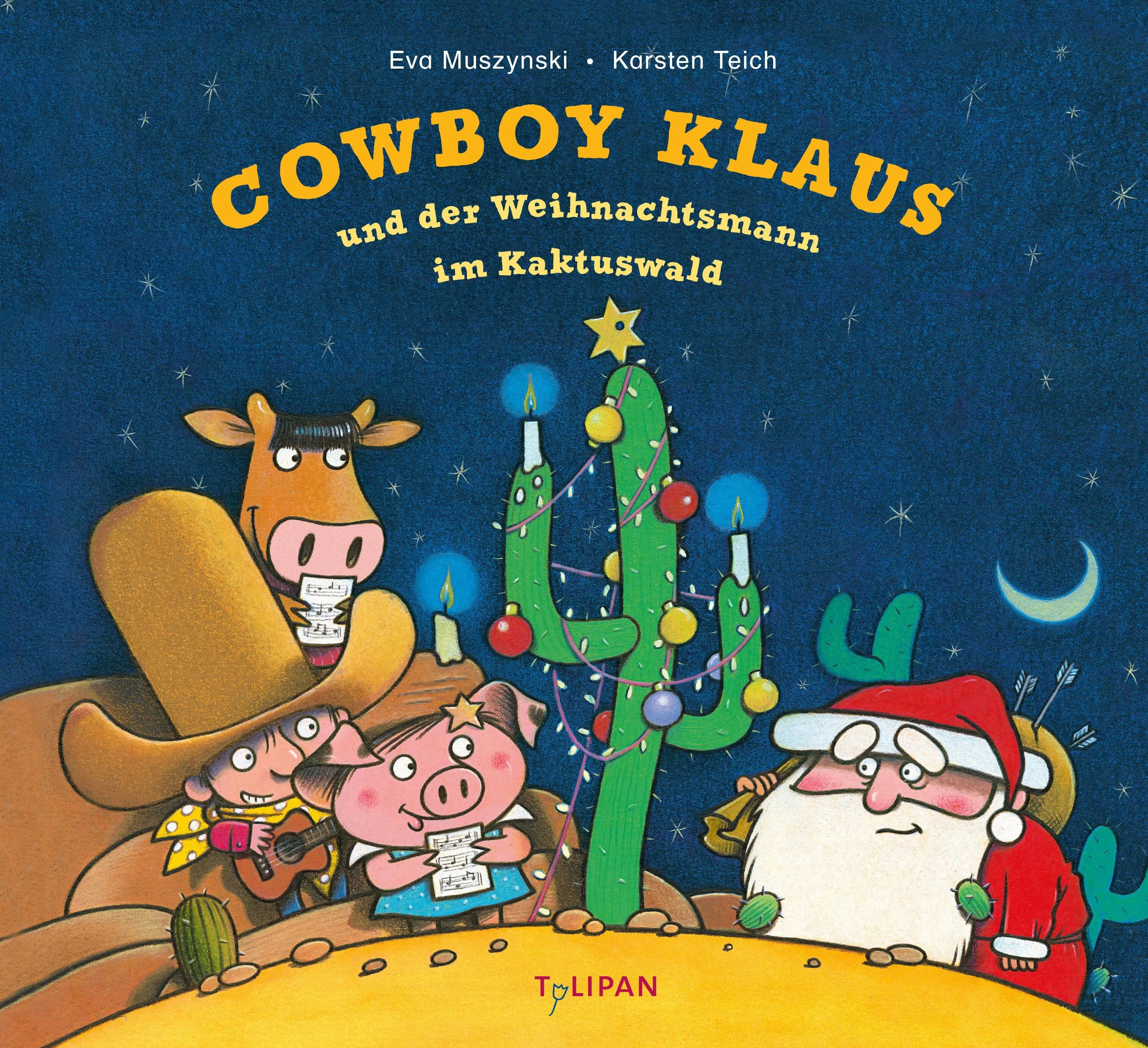 Cover: Cowboy Klaus und der Weihnachtsmann im Kaktuswald (Hardcover) von Karsten Teich