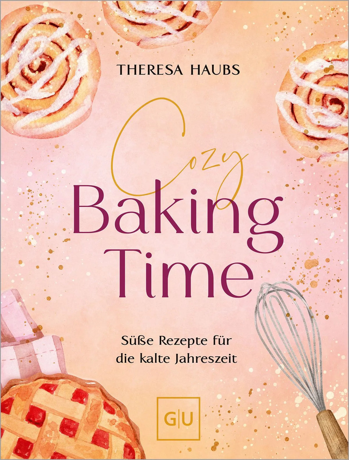 Cover: Cozy baking time (Hardcover) von Theresa Haubs