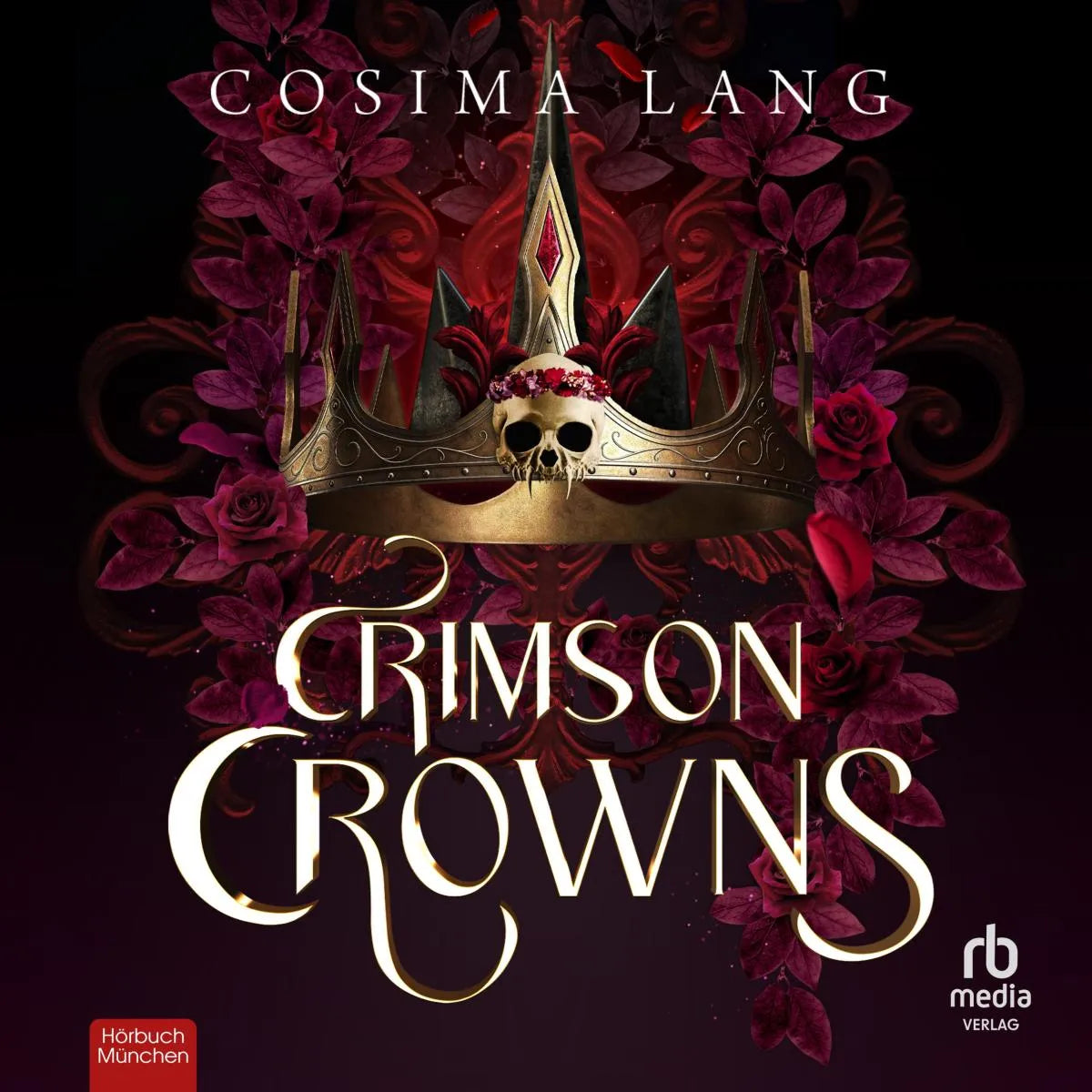 Cover: Crimson Crowns (Hörbuch Download) von Cosima Lang