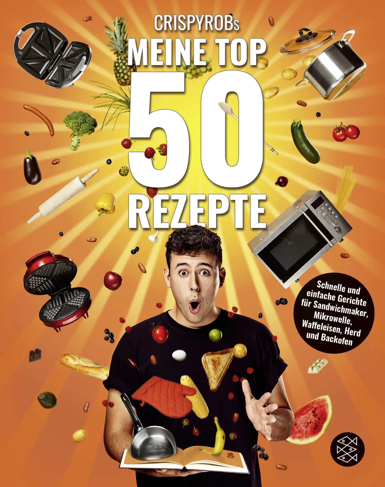 Buchcover von 'CrispyRobs Meine Top 50 Rezepte' - Taschenbuch von CrispyRob