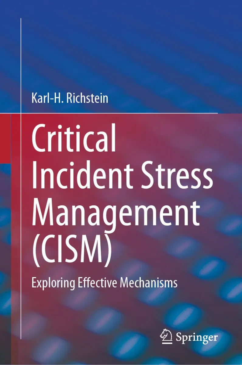 Cover: Critical Incident Stress Management (E-Book) von Karl-H. Richstein