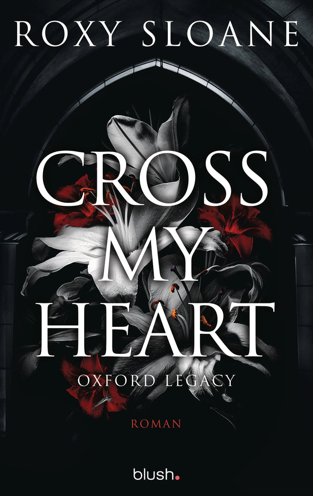 Cover: Cross My Heart - Oxford Legacy (E-Book) von Roxy Sloane