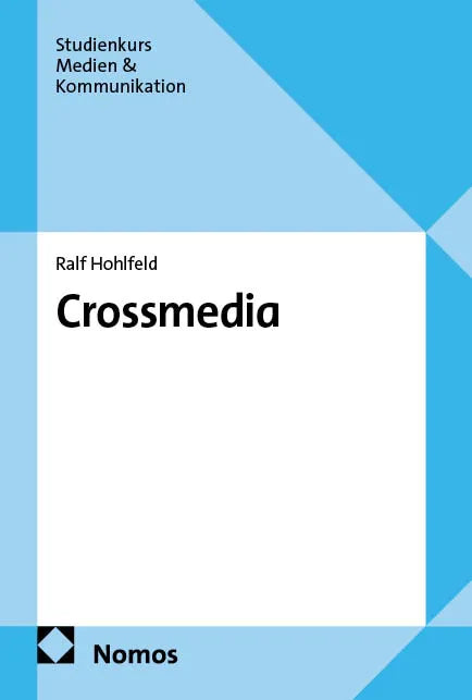 Cover: Crossmedia (E-Book) von Ralf Hohlfeld