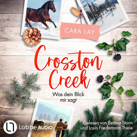 Crosston Creek - Was dein Blick mir sagt - Crosston Creek, Teil 1