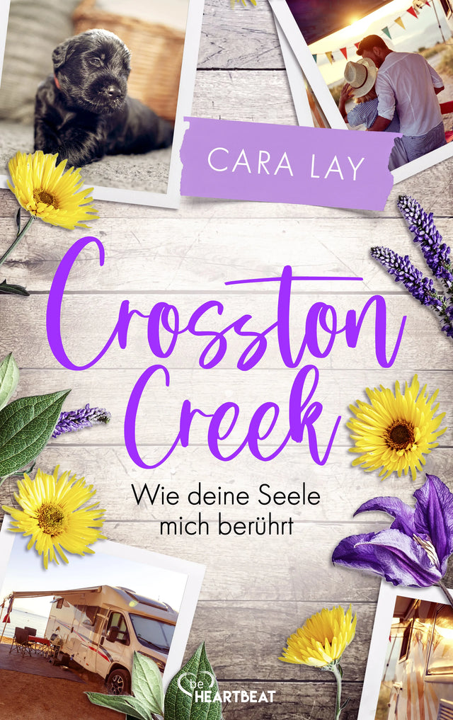 Cover: Crosston Creek - Wie deine Seele mich berührt (E-Book) von Cara Lay