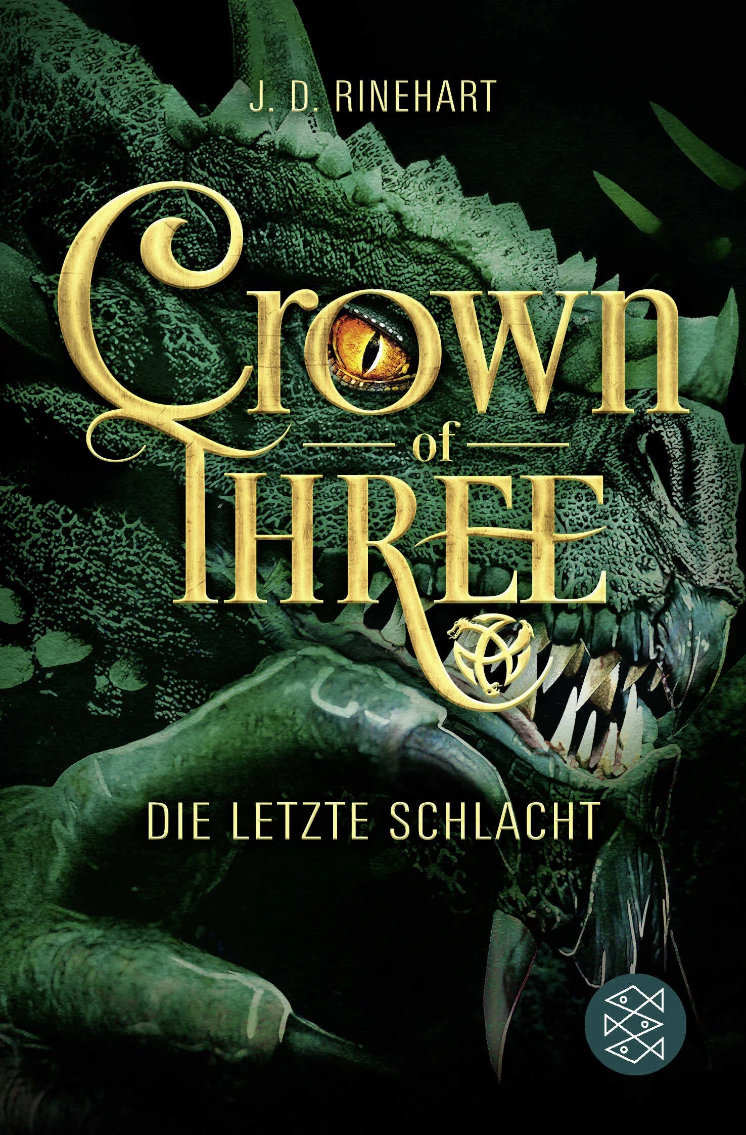 Buchcover von 'Crown of Three – Die letzte Schlacht' - Paperback von J. D. Rinehart