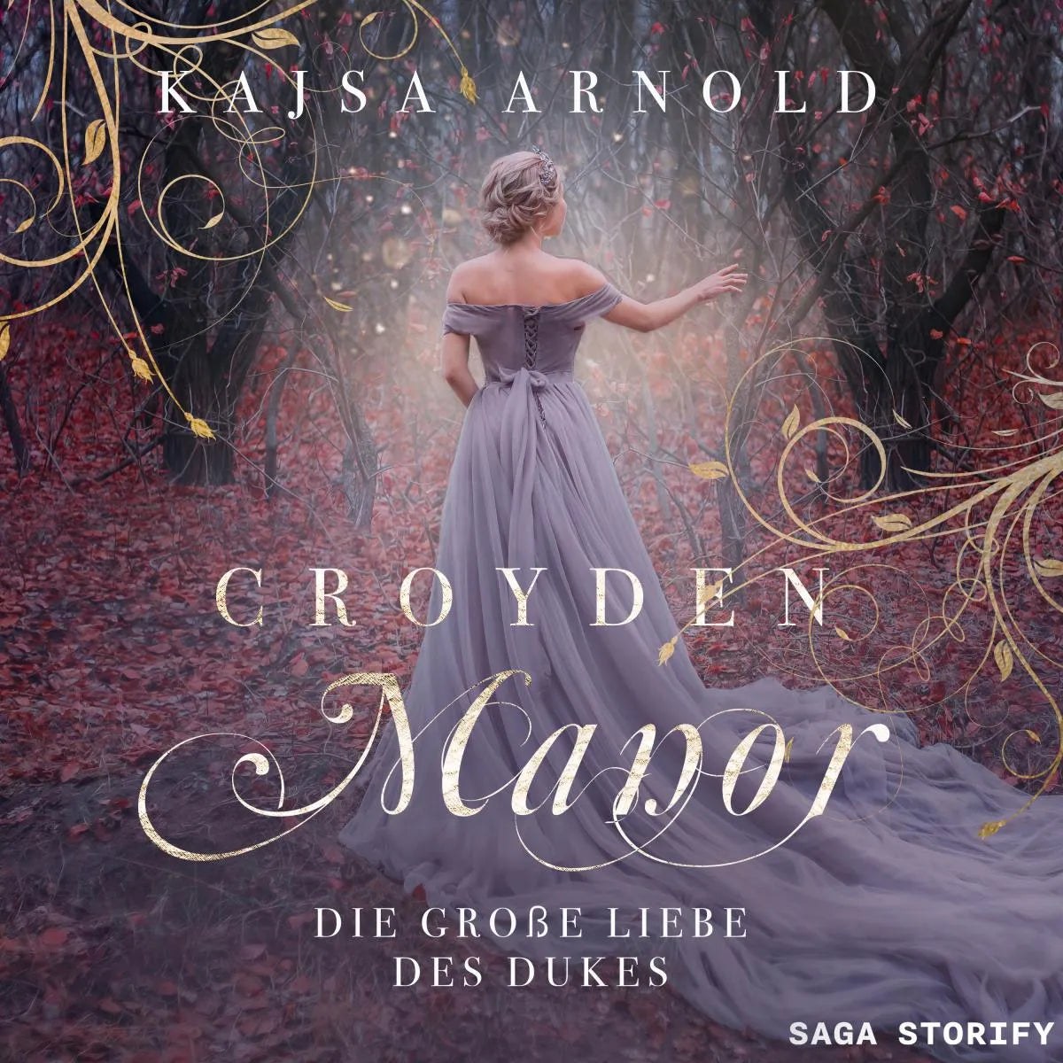 Cover: Croyden Manor - Die große Liebe des Dukes: Grayson (Hörbuch Download) von Kajsa Arnold