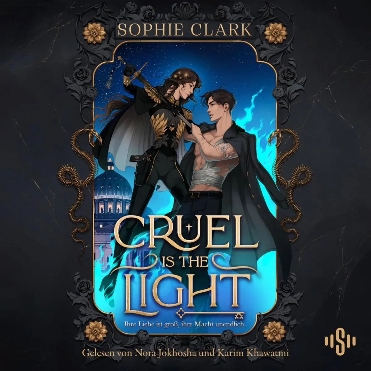 Cover: Cruel is the Light - Ihre Liebe ist groß, ihre Macht unendlich (Hörbuch Download) von Sophie Clark