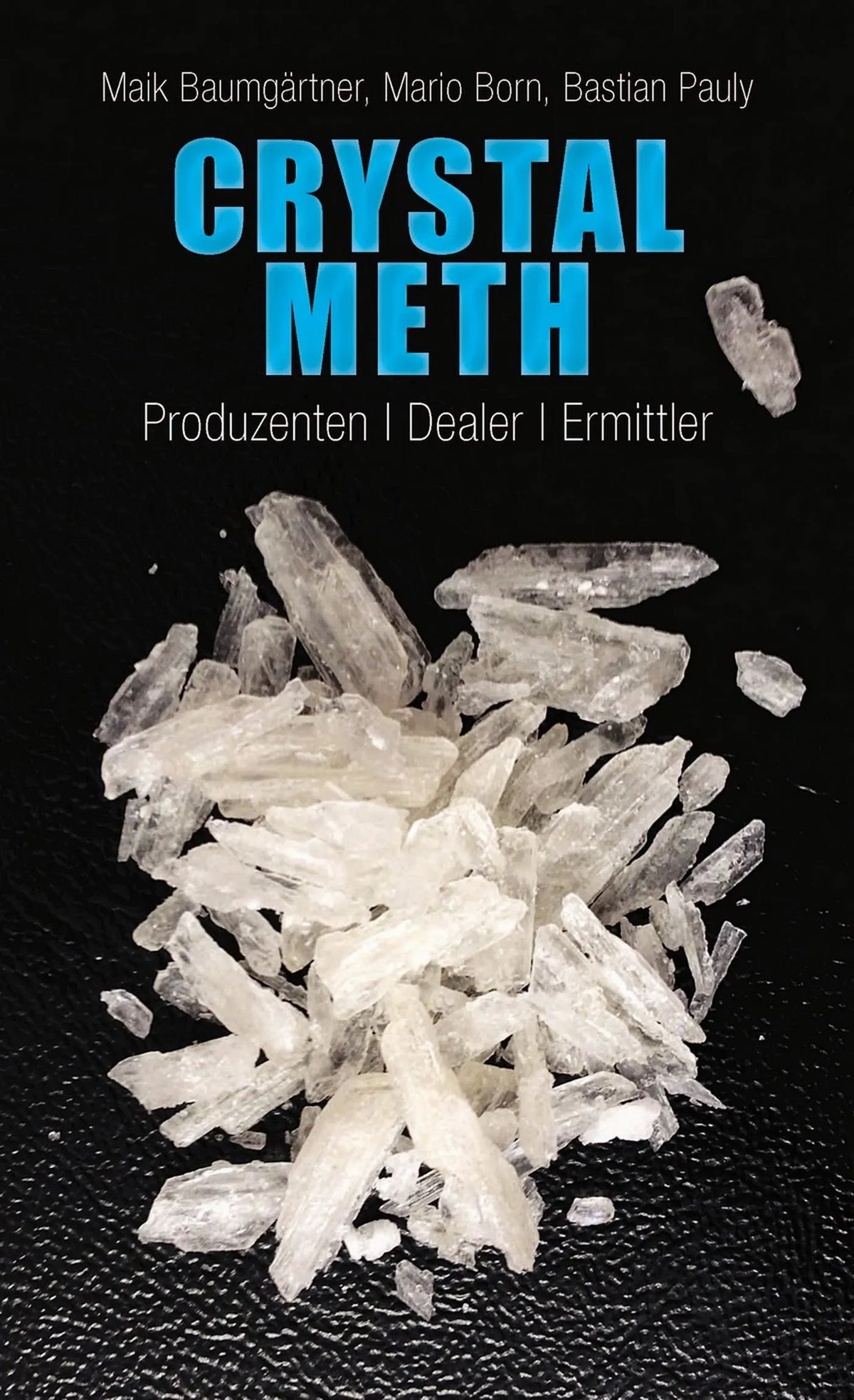 Buchcover von 'Crystal Meth' - Paperback von Maik Baumgärtner