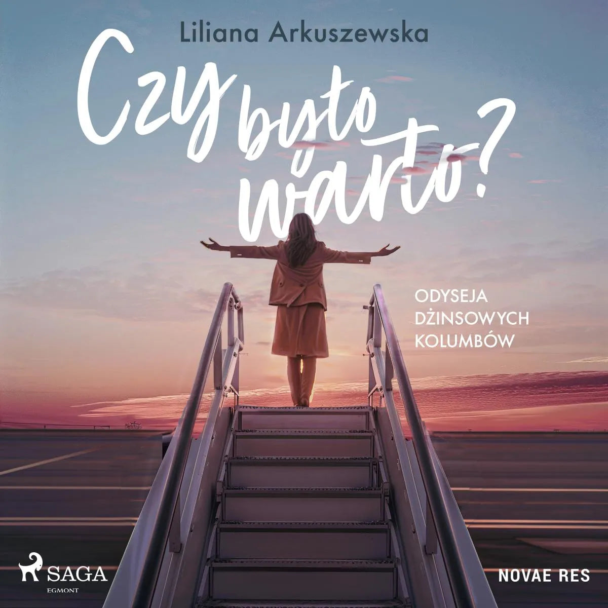 Cover: Czy było warto? Odyseja dżinsowych kolumbów (Hörbuch Download) von Liliana Arkuszewska