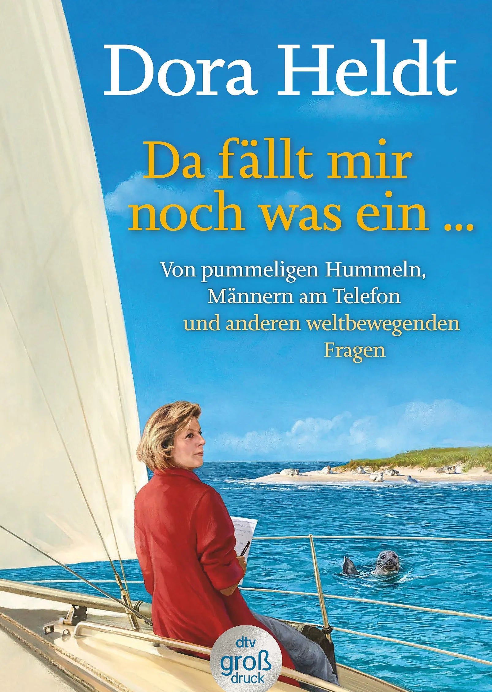 Buchcover von 'Da fällt mir noch was ein …' - Taschenbuch von Dora Heldt