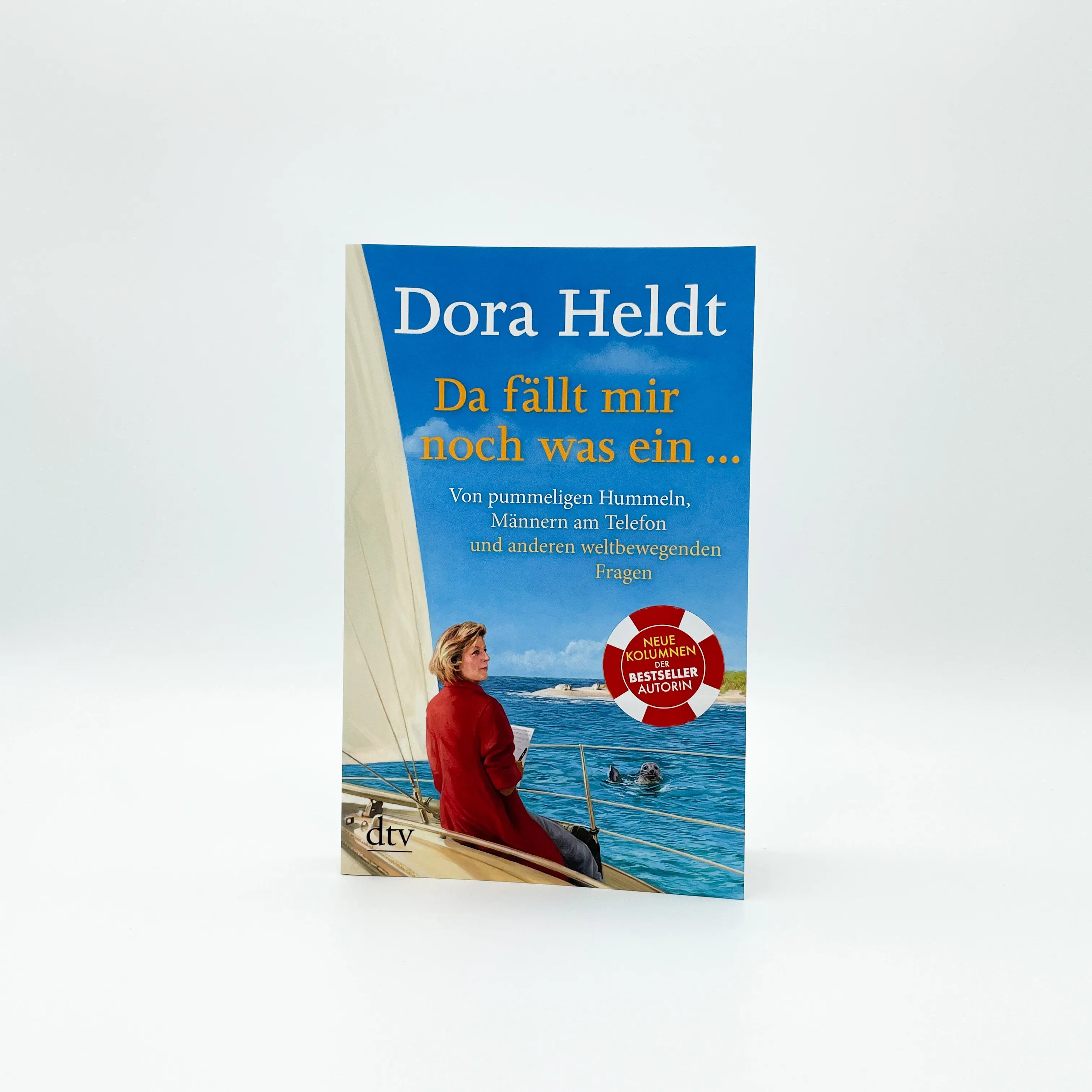 Dora Heldt - Da fällt mir noch was ein …