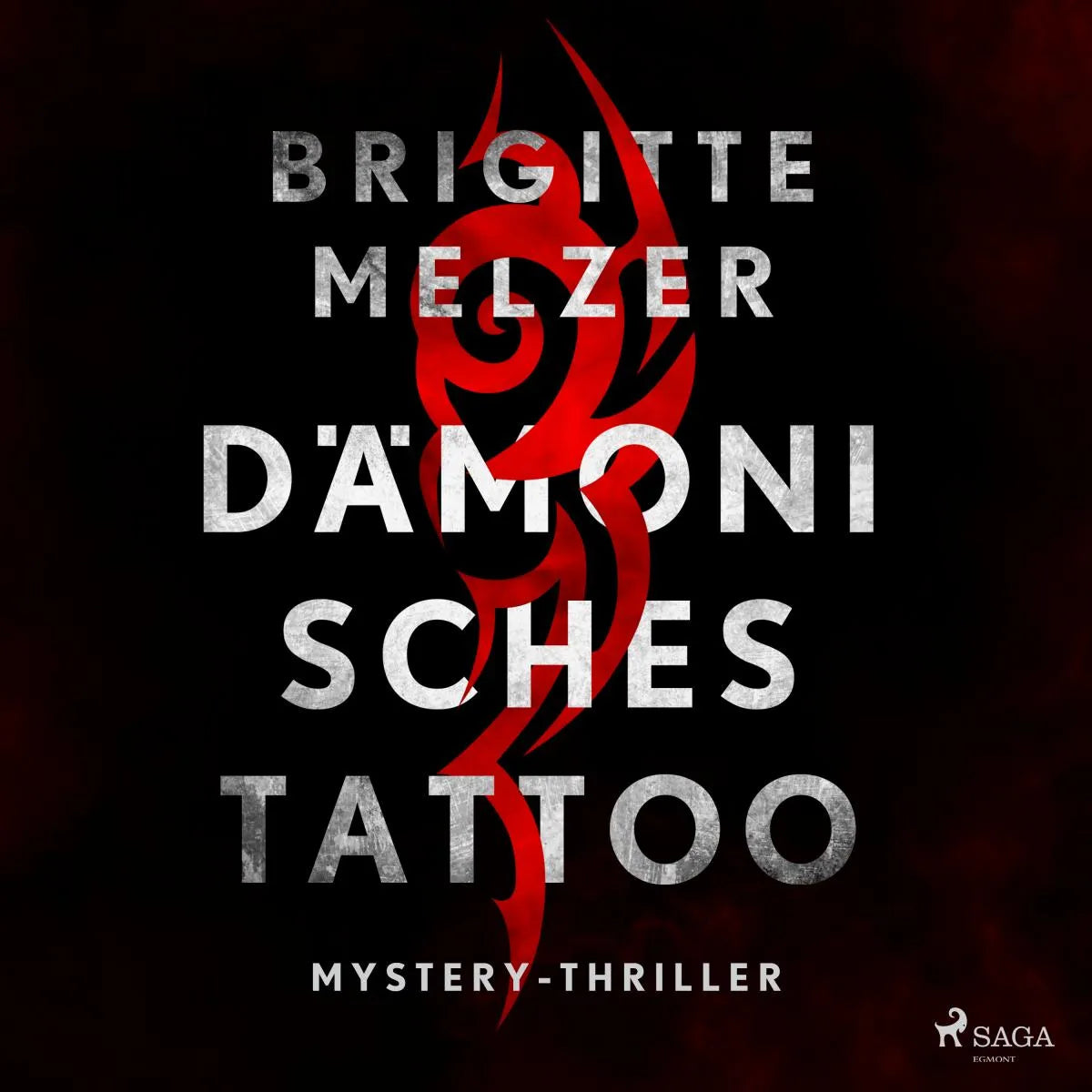 Cover: Dämonisches Tattoo - Mystery-Thriller (Hörbuch Download) von Brigitte Melzer