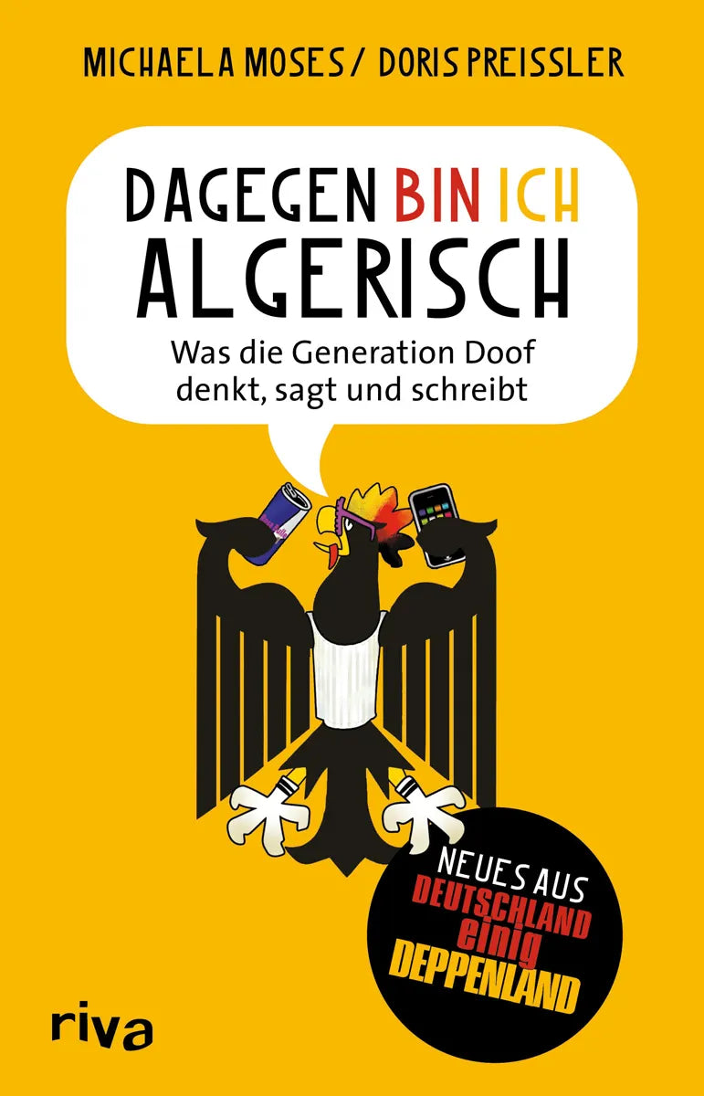 Buchcover von 'Dagegen bin ich algerisch' - Taschenbuch von Michaela Moses