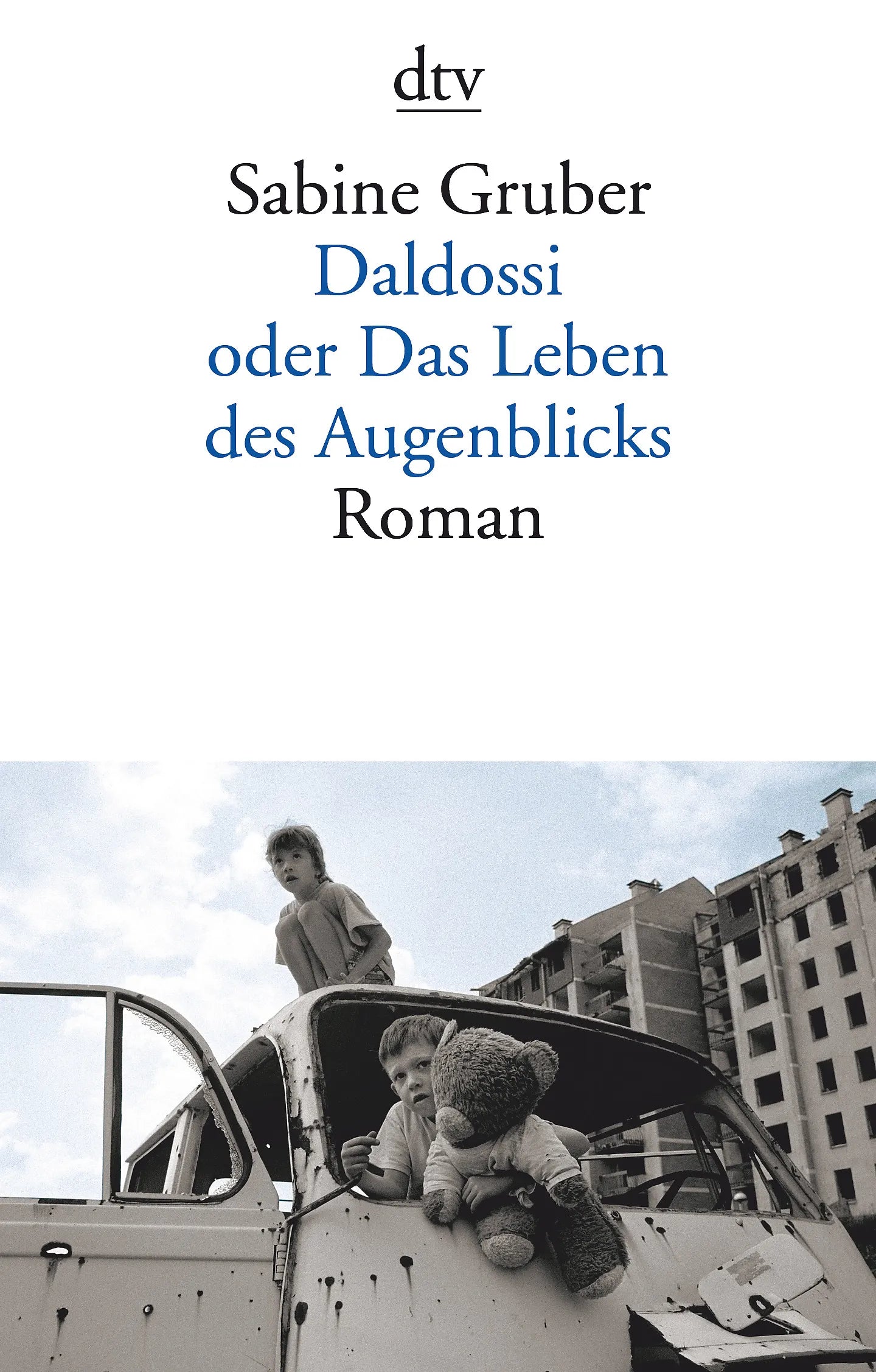 Buchcover von 'Daldossi oder Das Leben des Augenblicks' - Taschenbuch von Sabine Gruber