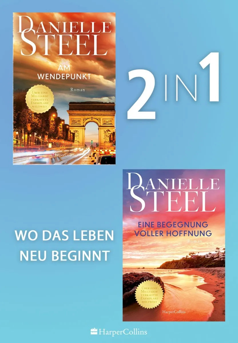 Cover: Danielle Steel 2in1: Wo das Leben neu beginnt (E-Book)