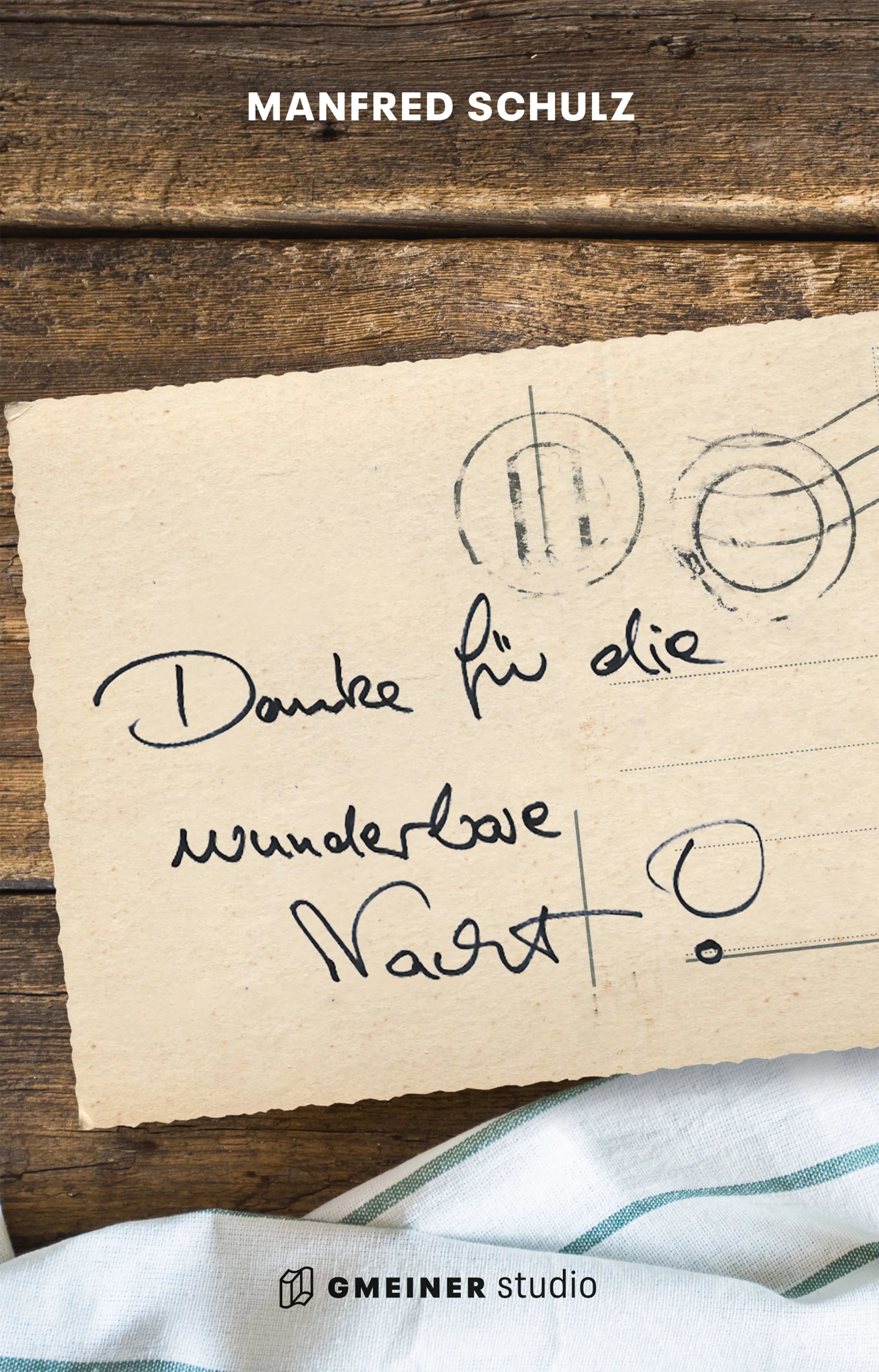Cover: Danke für die wunderbare Nacht (E-Book) von Manfred Schulz