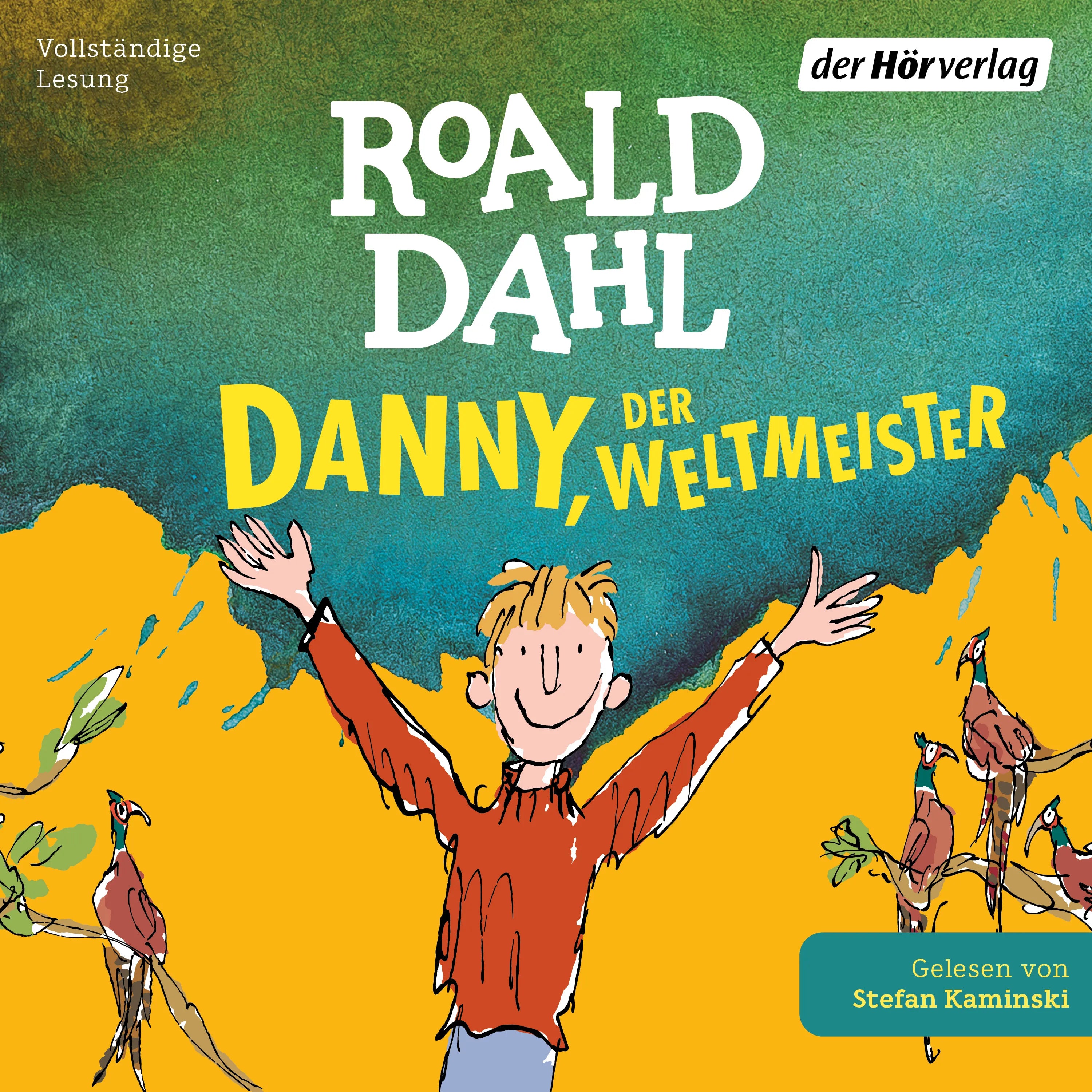Cover: Danny, der Weltmeister (Hörbuch Download) von Roald Dahl