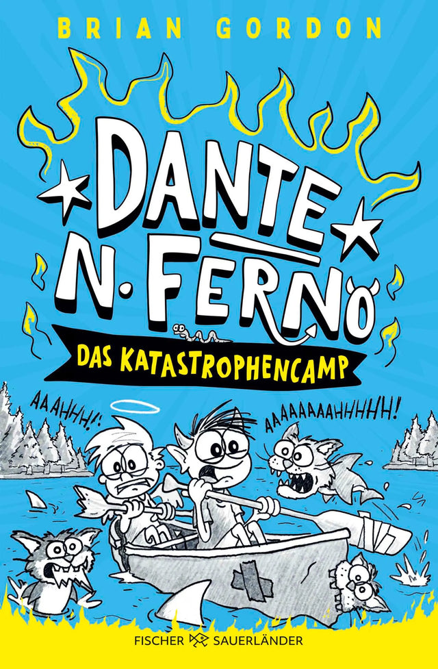 Cover: Dante N. Ferno - Das Katastrophencamp (Hardcover) von Brian Gordon
