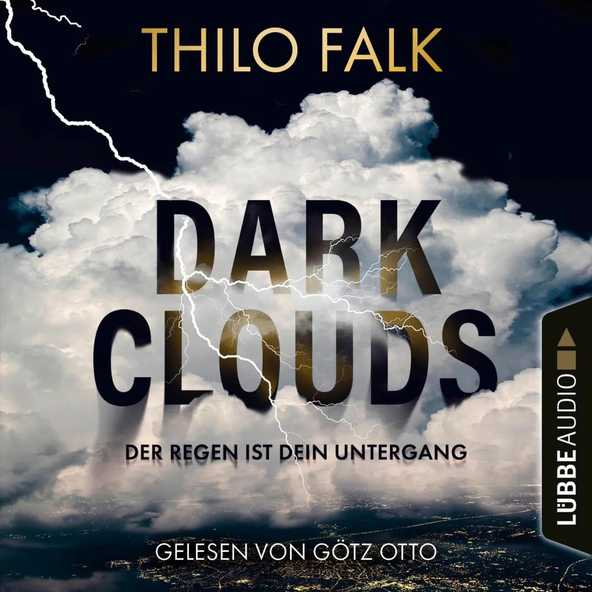Cover: Dark Clouds (Hörbuch Download) von Thilo Falk