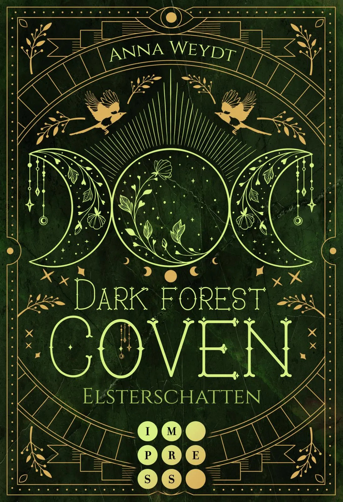 Buchcover von 'Dark Forest Coven. Elsterschatten' - Taschenbuch von Anna Weydt
