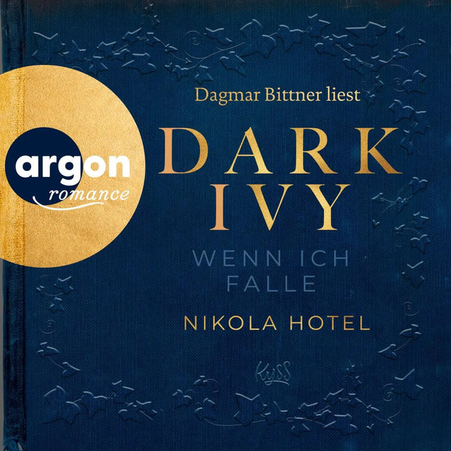 Cover: Dark Ivy - Wenn ich falle (Hörbuch Download) von Nikola Hotel