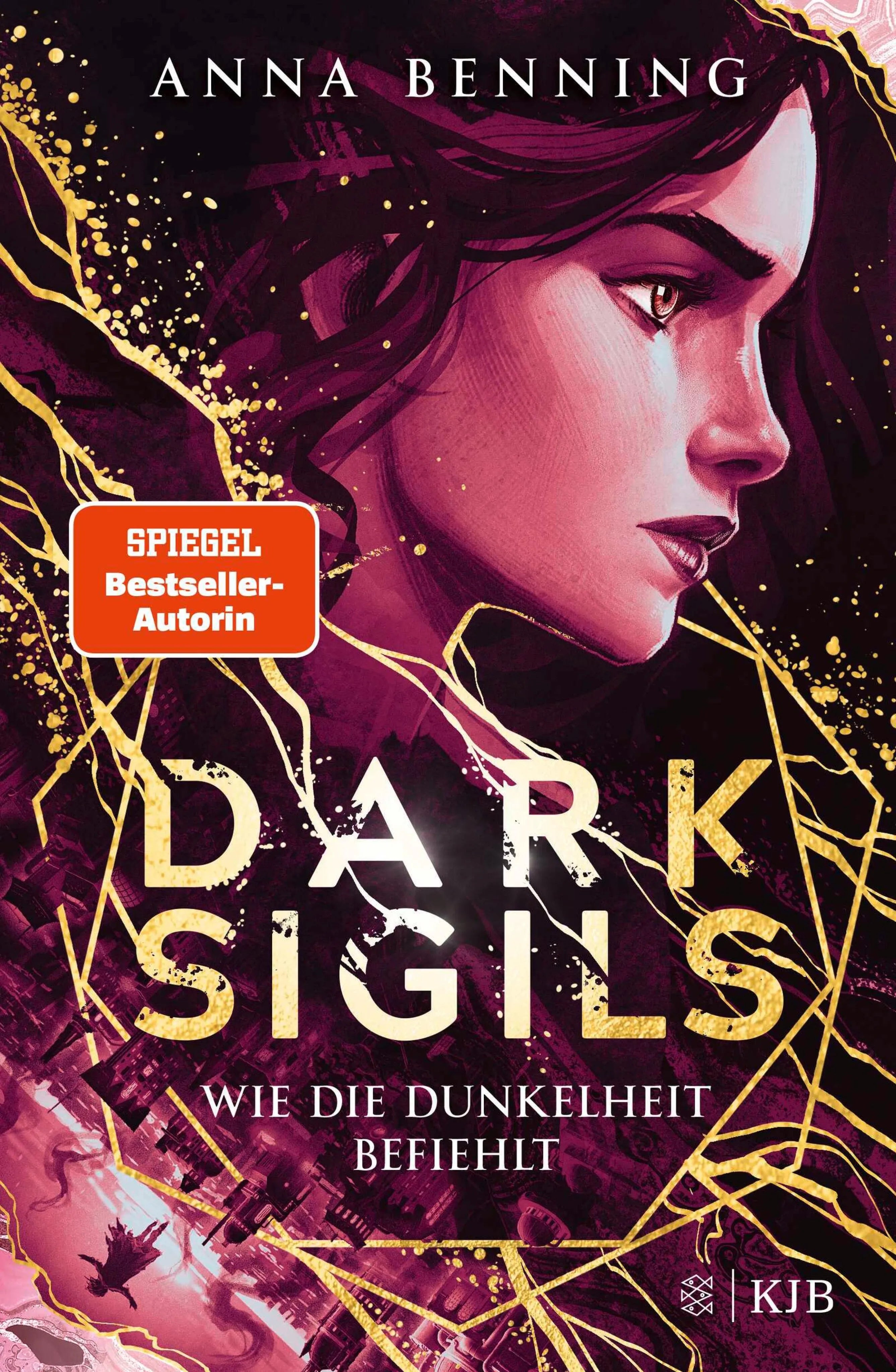 Cover: Dark Sigils – Wie die Dunkelheit befiehlt (E-Book) von Anna Benning