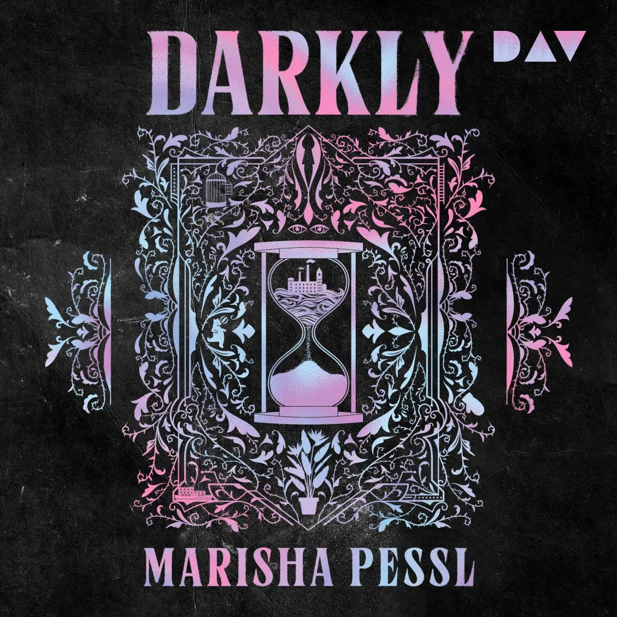 Cover: Darkly - Nicht du bestimmst das Spiel. Das Spiel bestimmt dich (Hörbuch Download) von Marisha Pessl