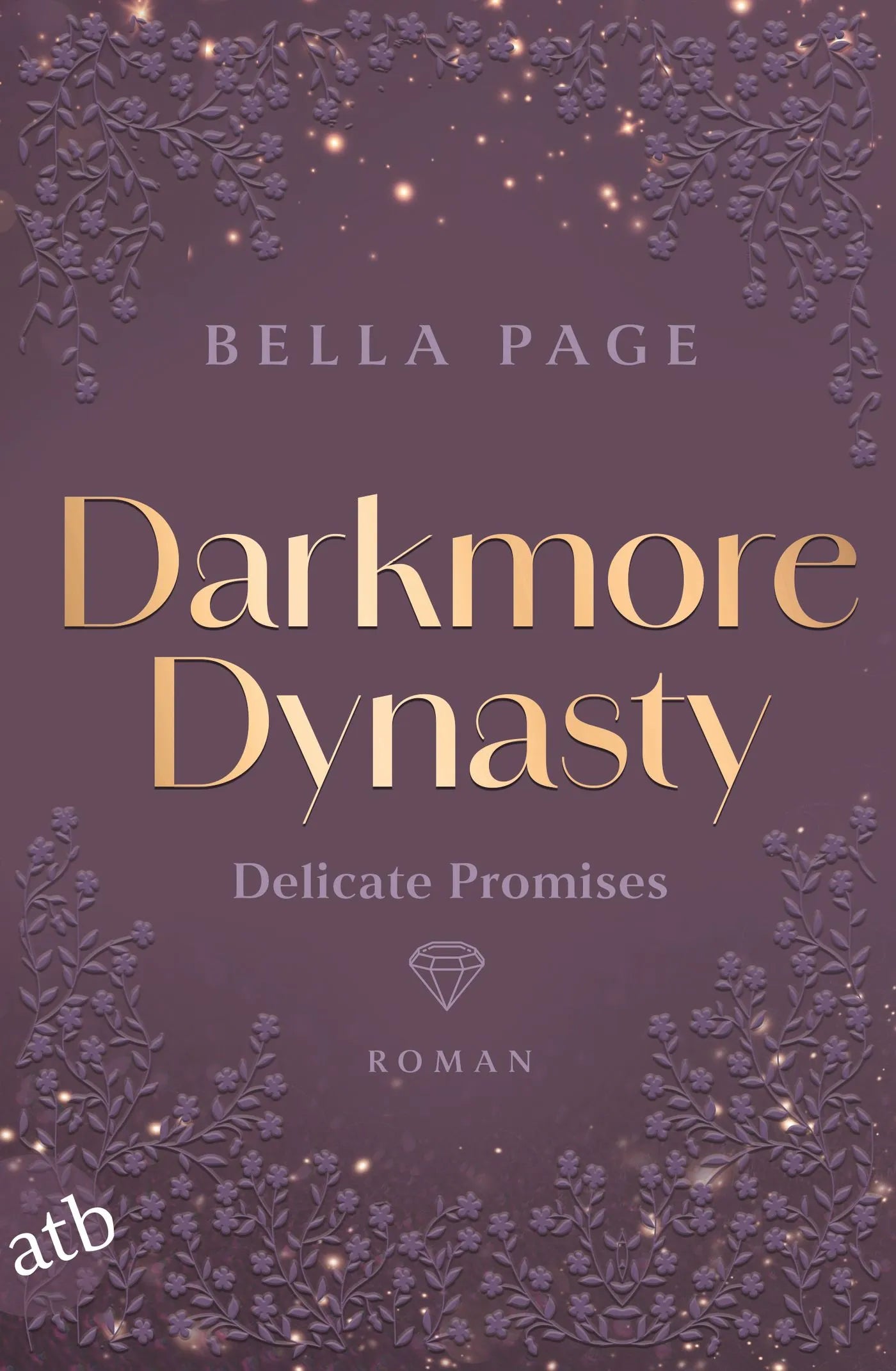 Buchcover von 'Darkmore Dynasty – Delicate Promises' - Taschenbuch von Bella Page