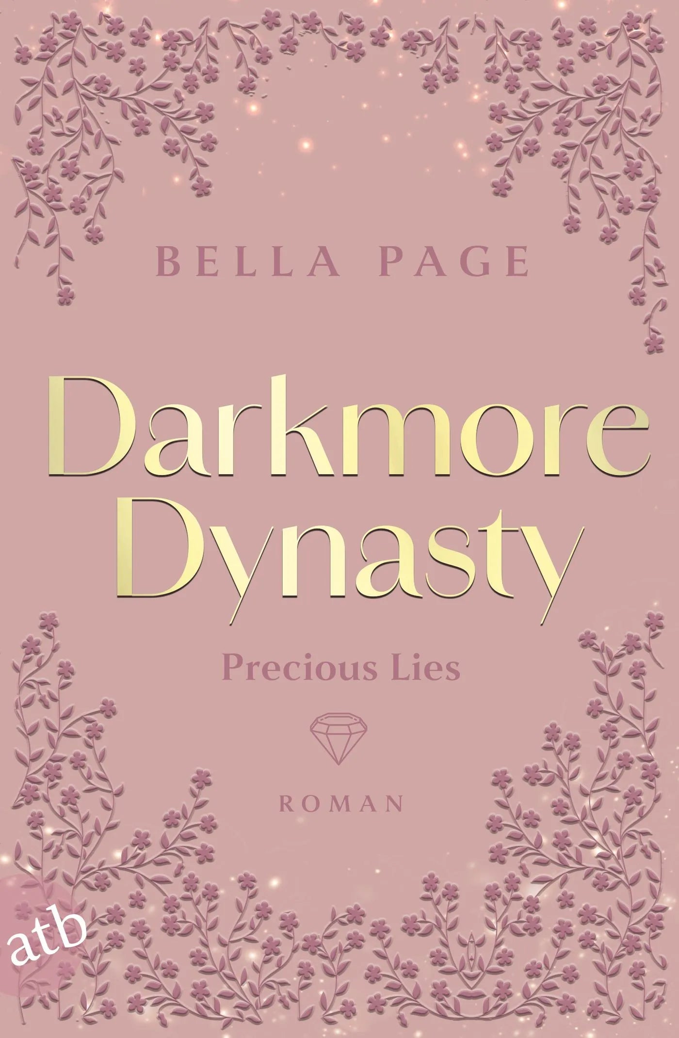Buchcover von 'Darkmore Dynasty – Precious Lies' - Taschenbuch von Bella Page