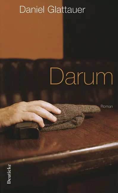 Buchcover von 'Darum' - Gebundene Ausgabe von Daniel Glattauer