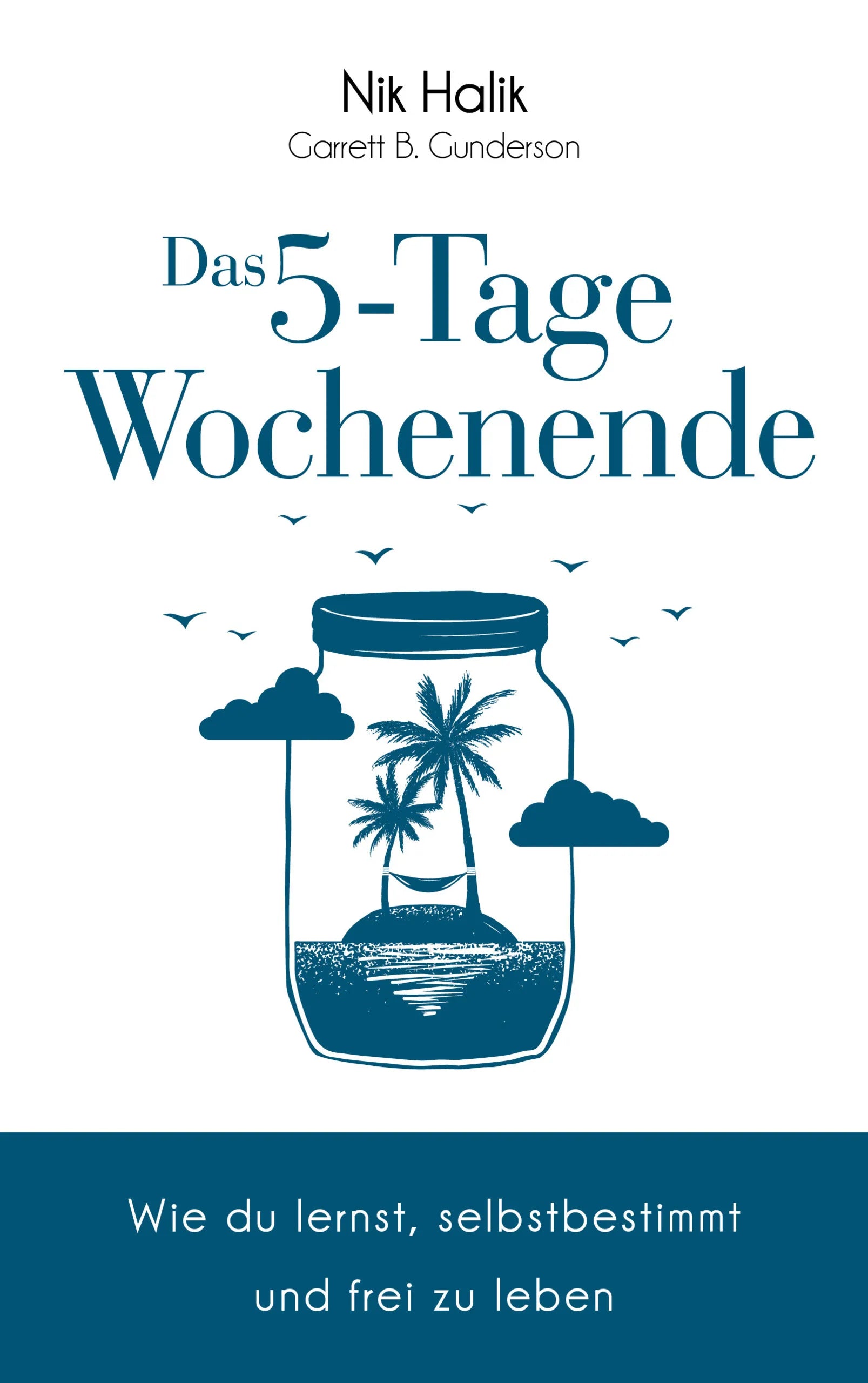 Buchcover von 'Das 5-Tage-Wochenende' - Taschenbuch von Nik Halik