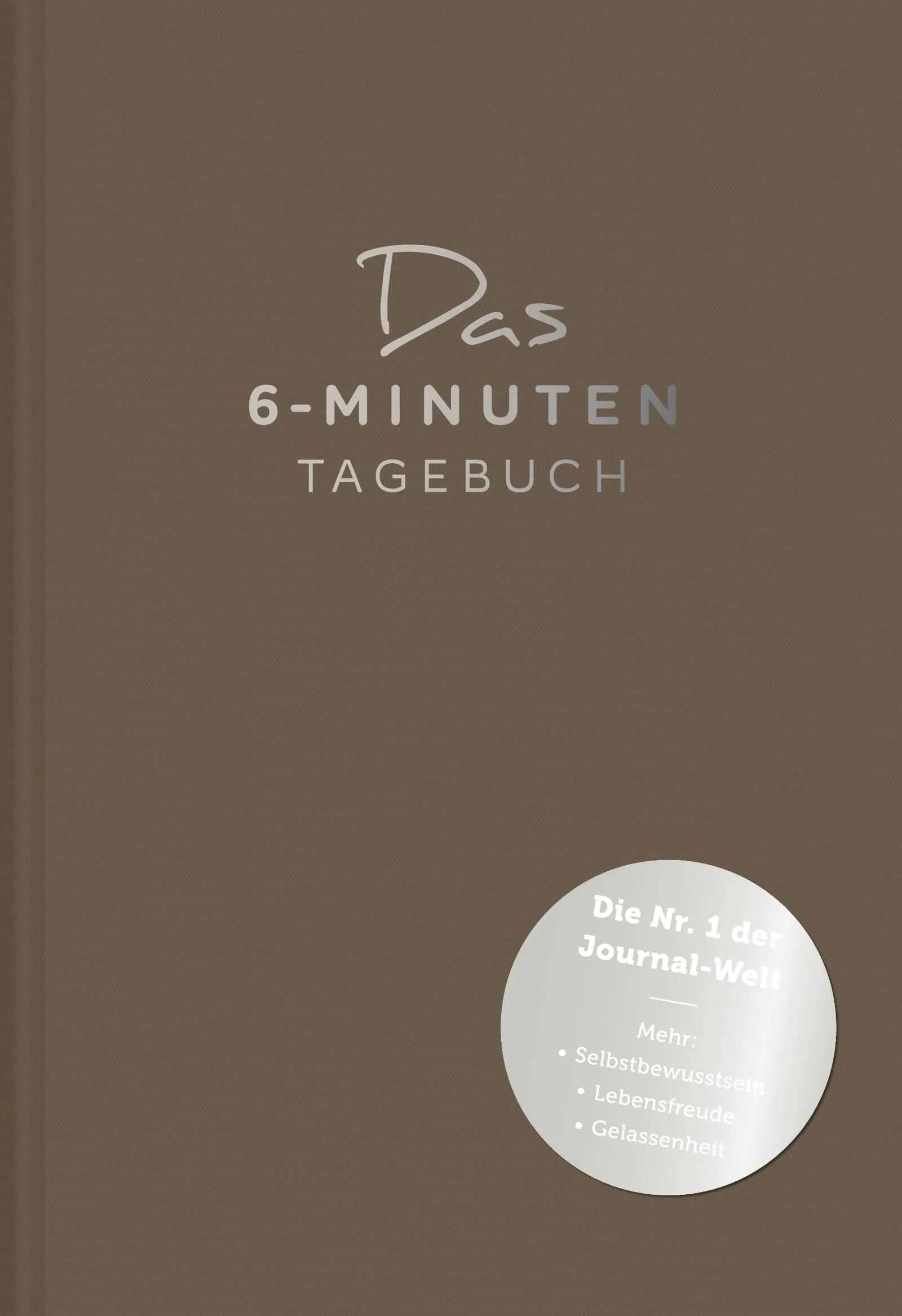 Buchcover von 'Das 6-Minuten-Tagebuch' - Gebundene Ausgabe von Dominik Spenst
